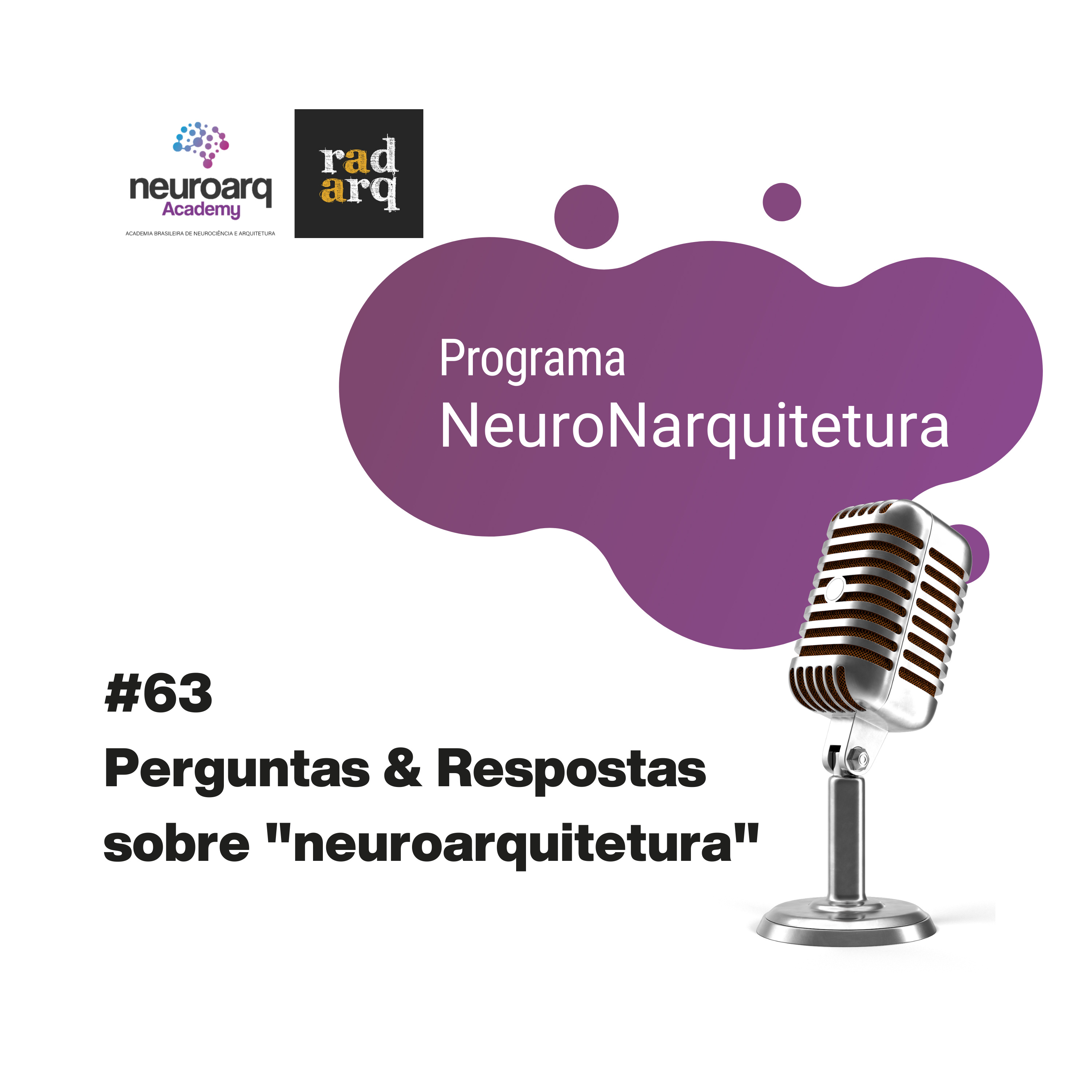 NEUROARQ® Podcast: Reflexões sobre neuroarquitetura