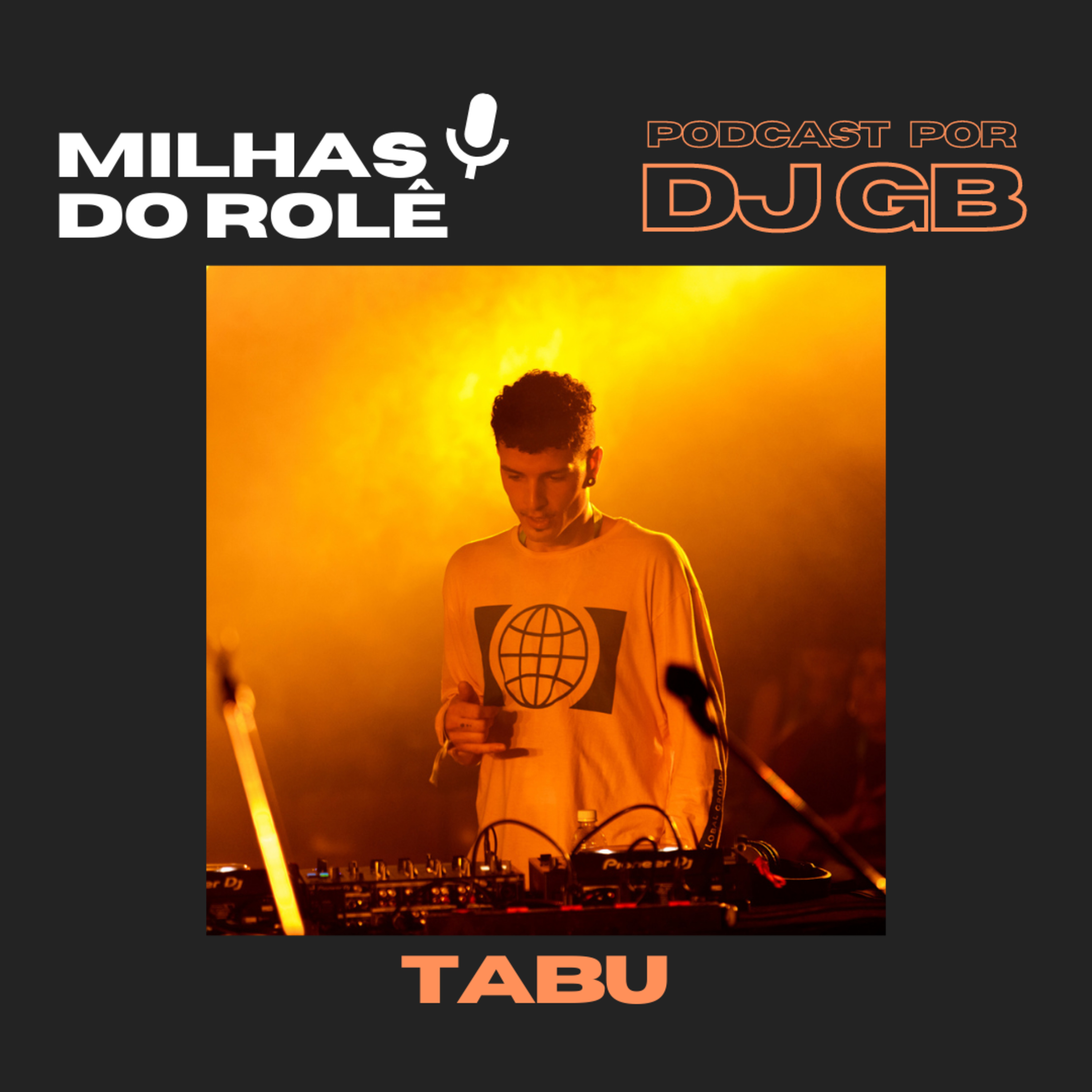 Milhas do Rolê 9: Tabu episode artwork