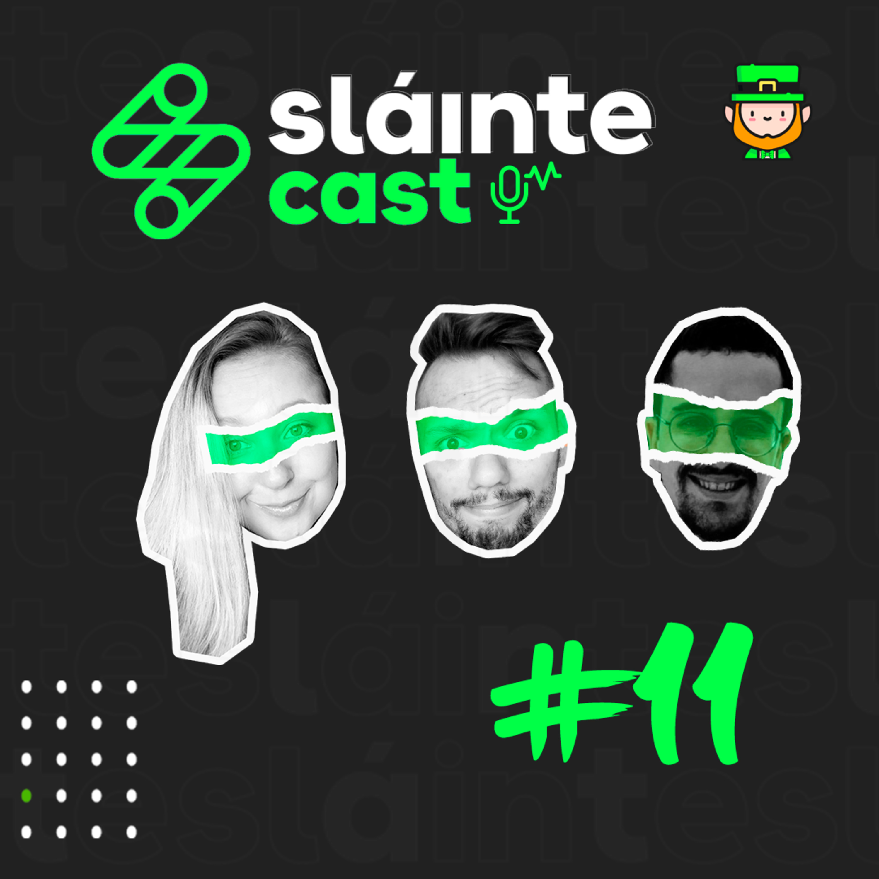 SlainteCast