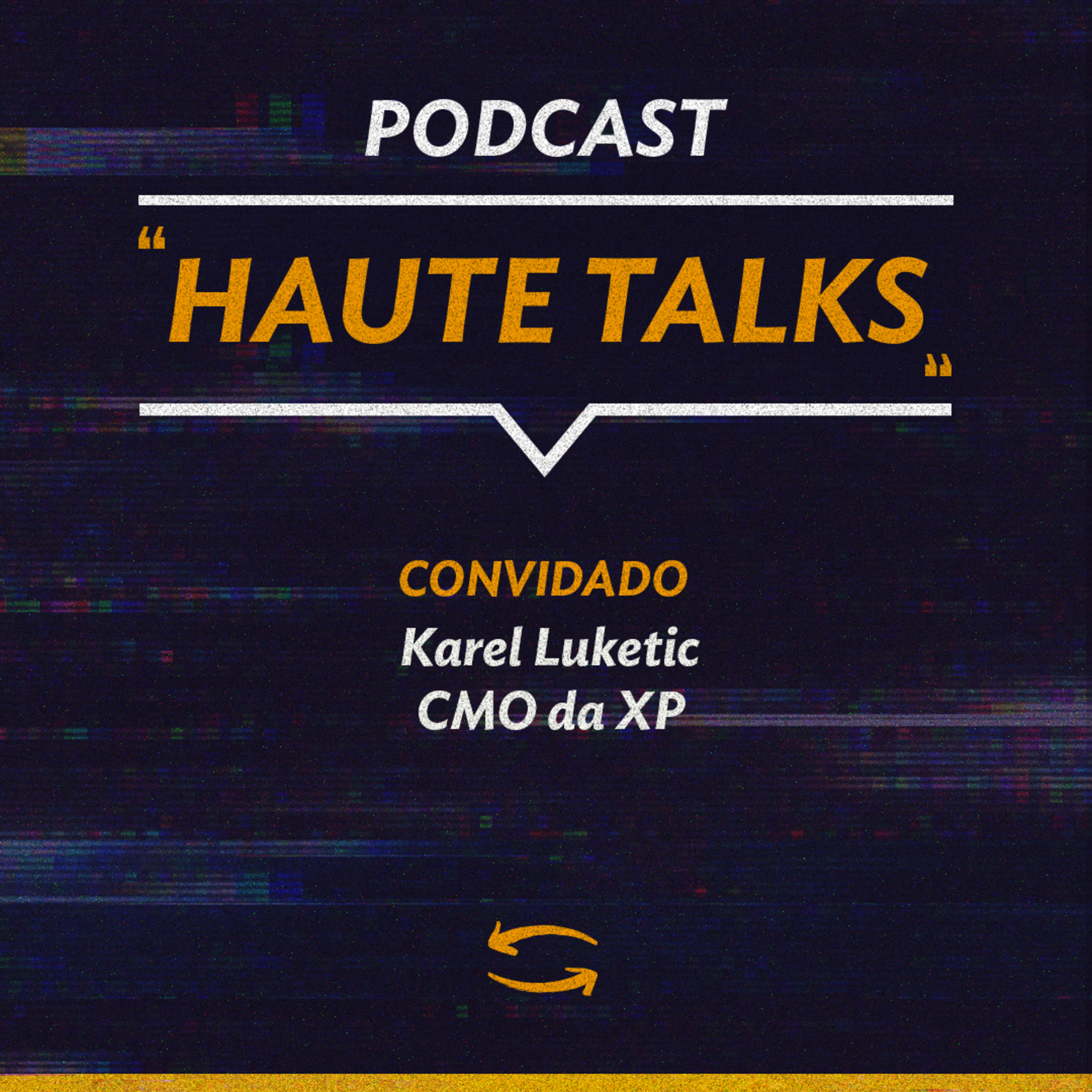 Podcast Haute Talks