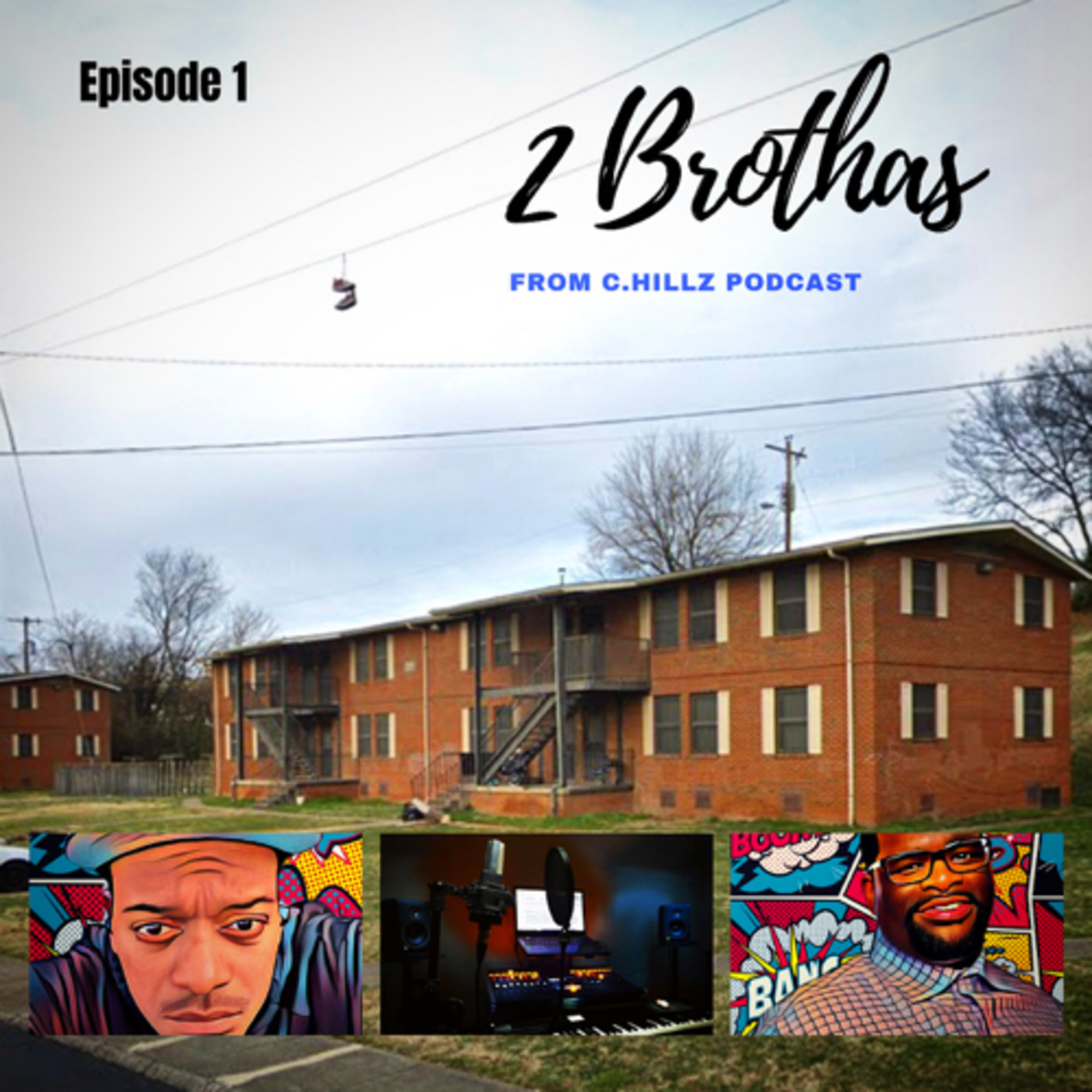 2 Brothas Podcast