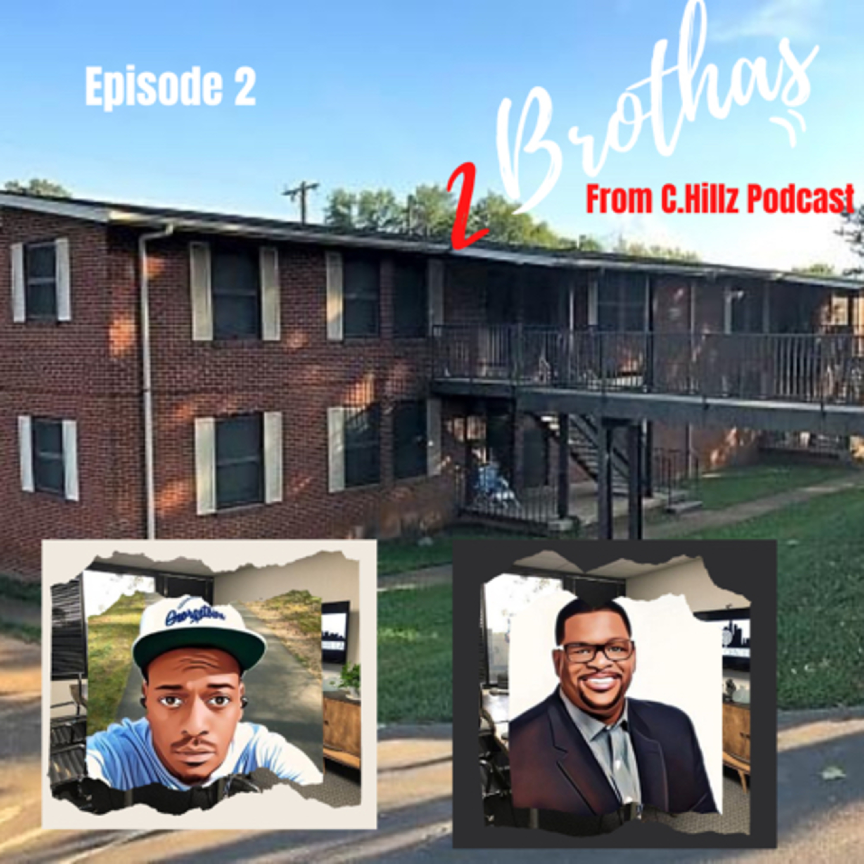 2 Brothas Podcast