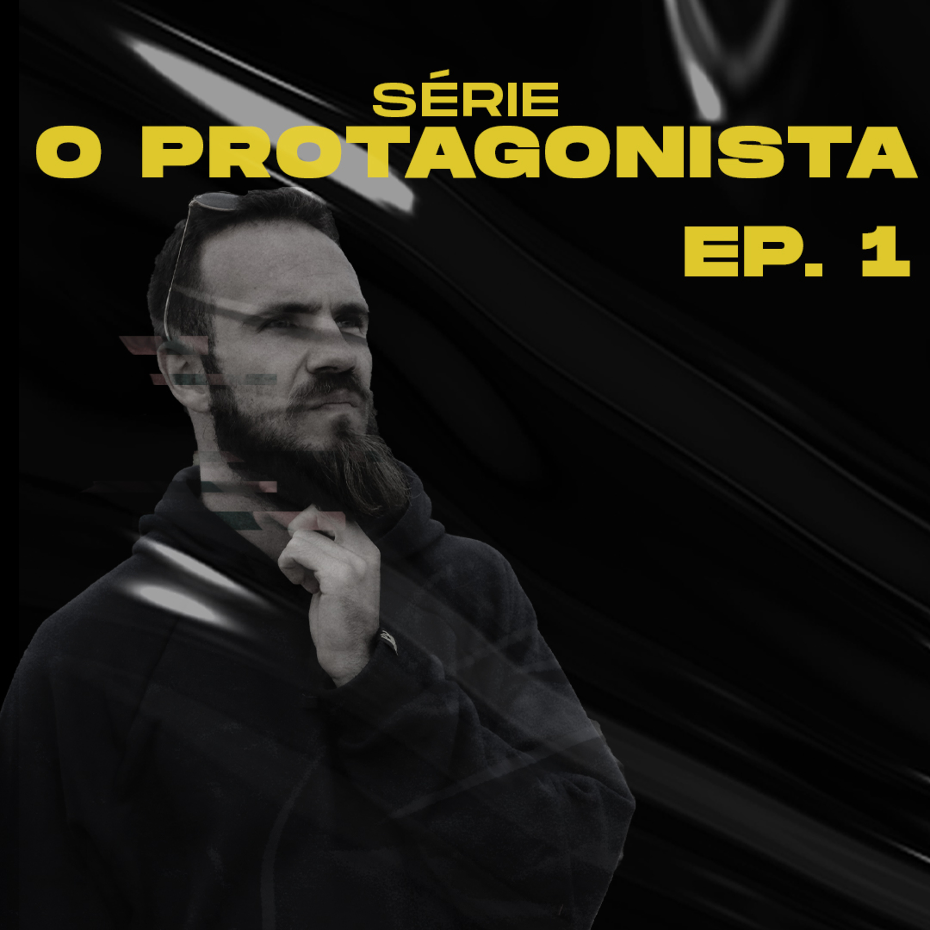 Série Protagonista - Ep.1 - Busque Ser Original  episode artwork