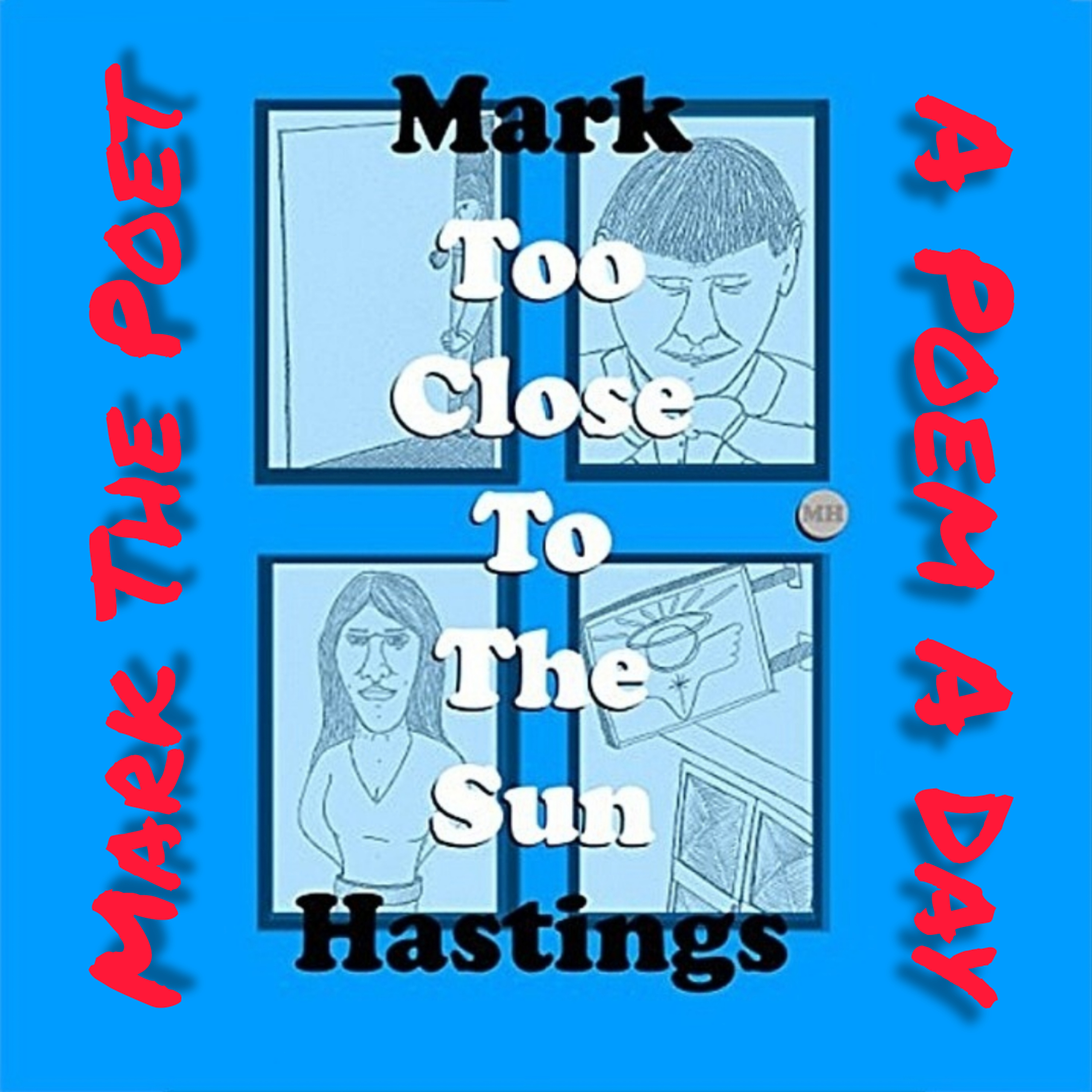 Mark The Poet - The Podcast