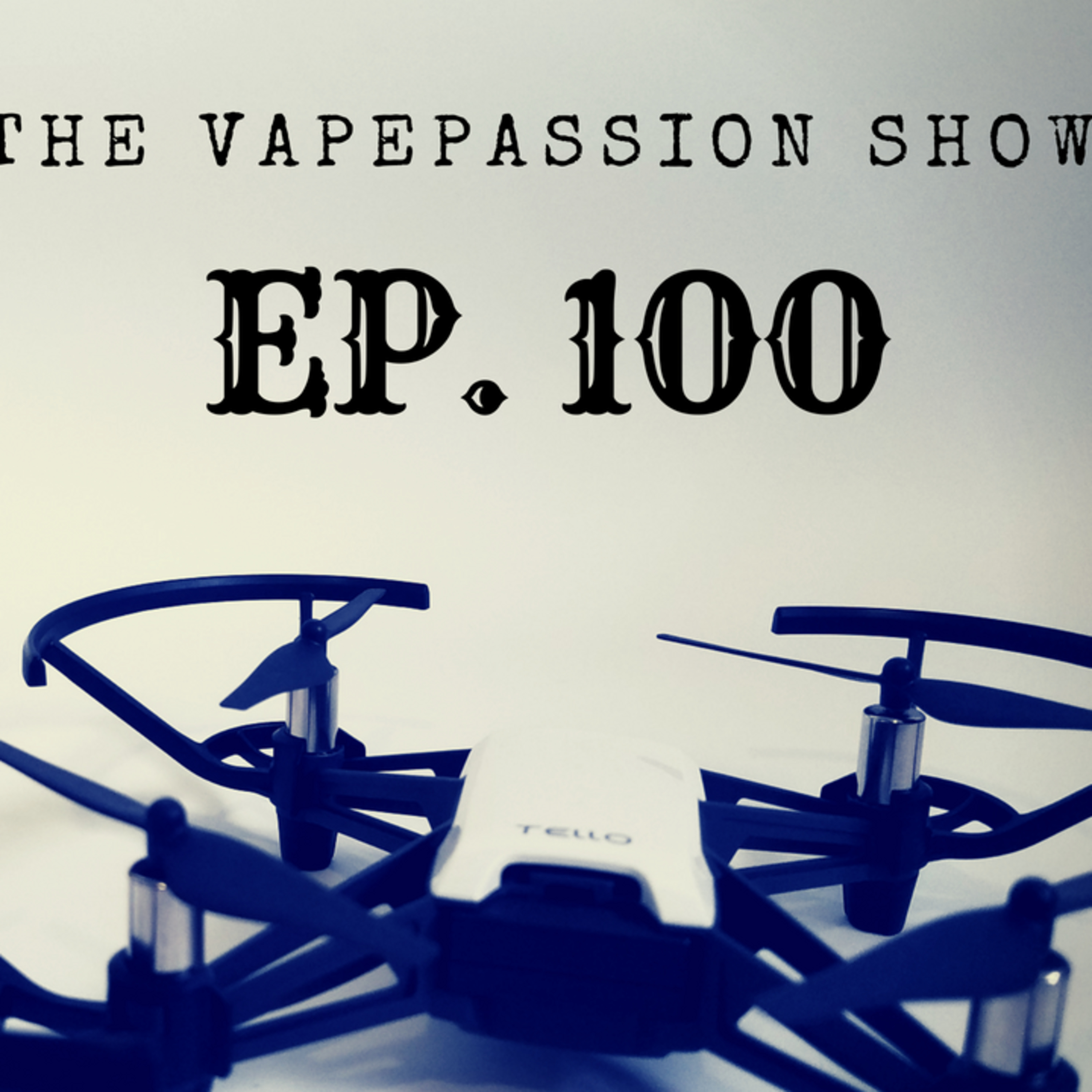 The VapePassion Podcast: Vaping | Electronic Cigarettes