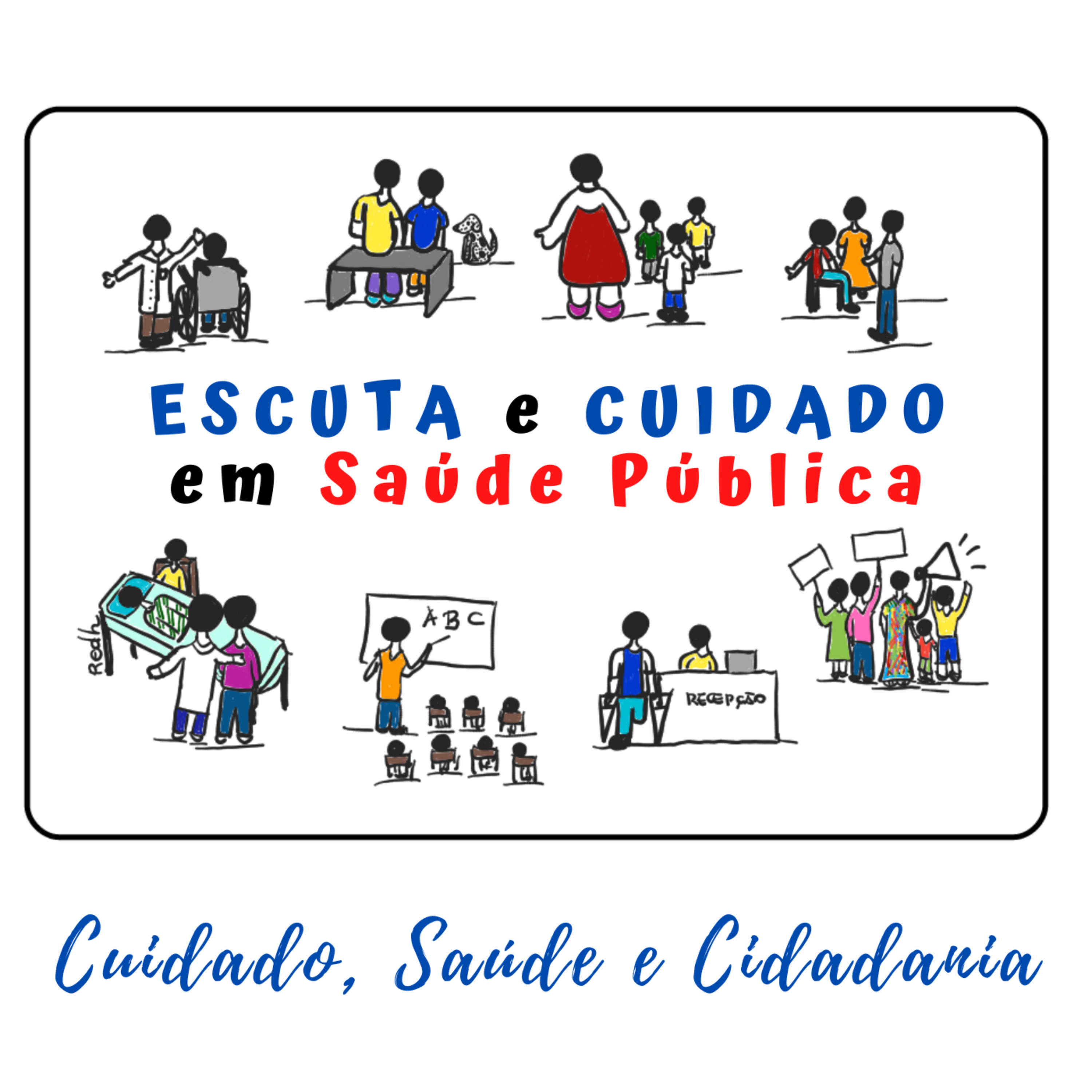 ESCUTA e CUIDADO em Saúde Pública episode artwork