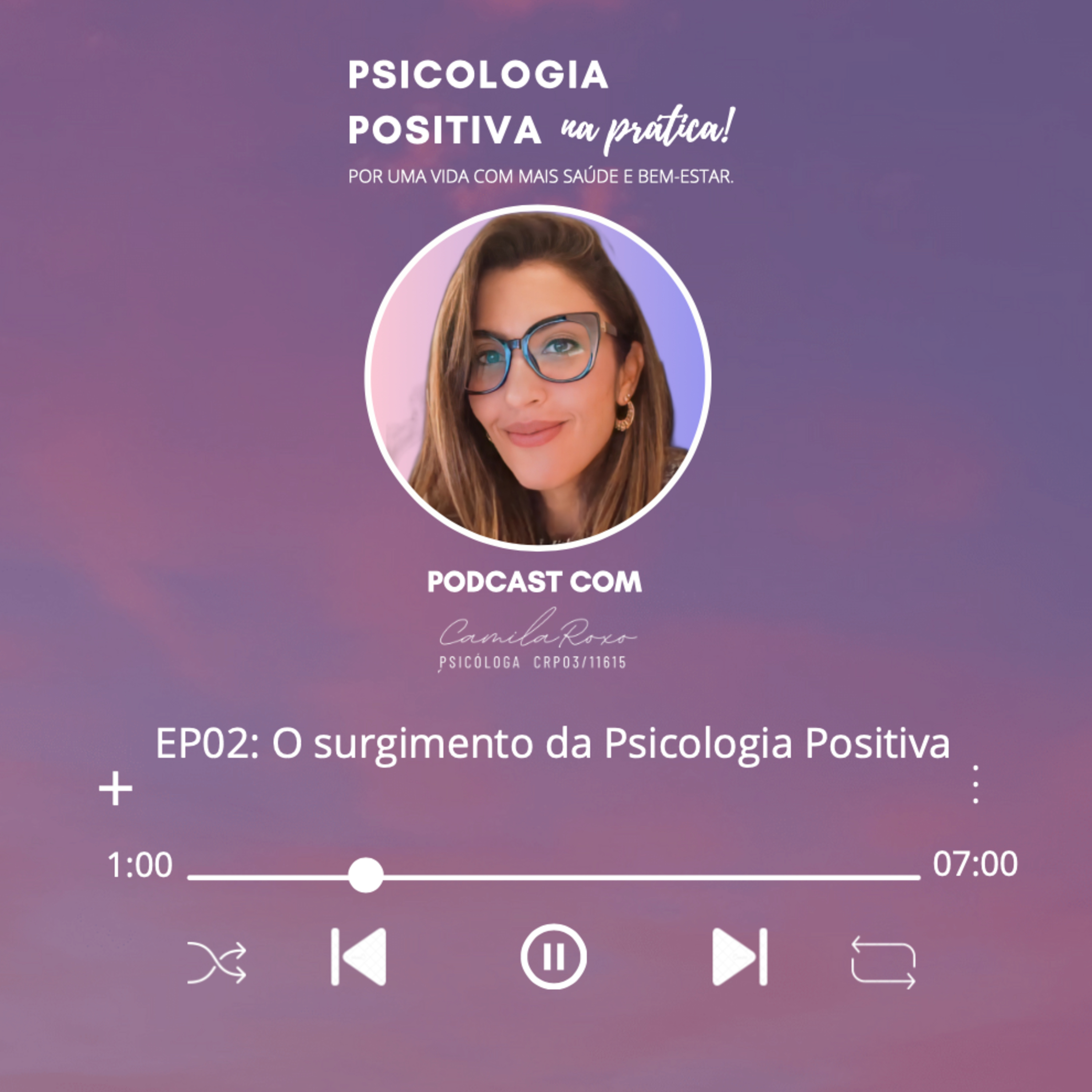 EP02: O surgimento da Psicologia Positiva