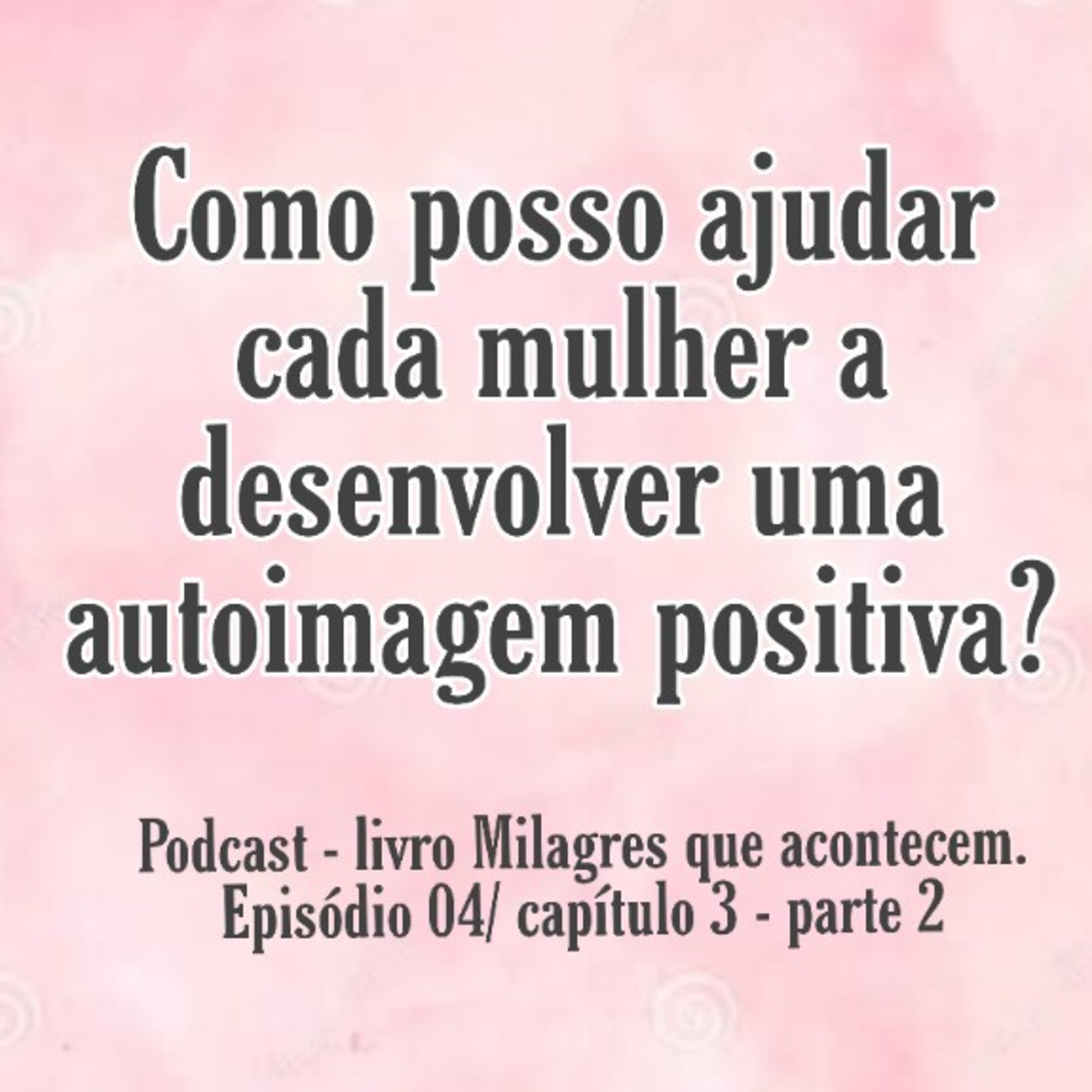 Livro Milagres Que Acontecem - episódio 1