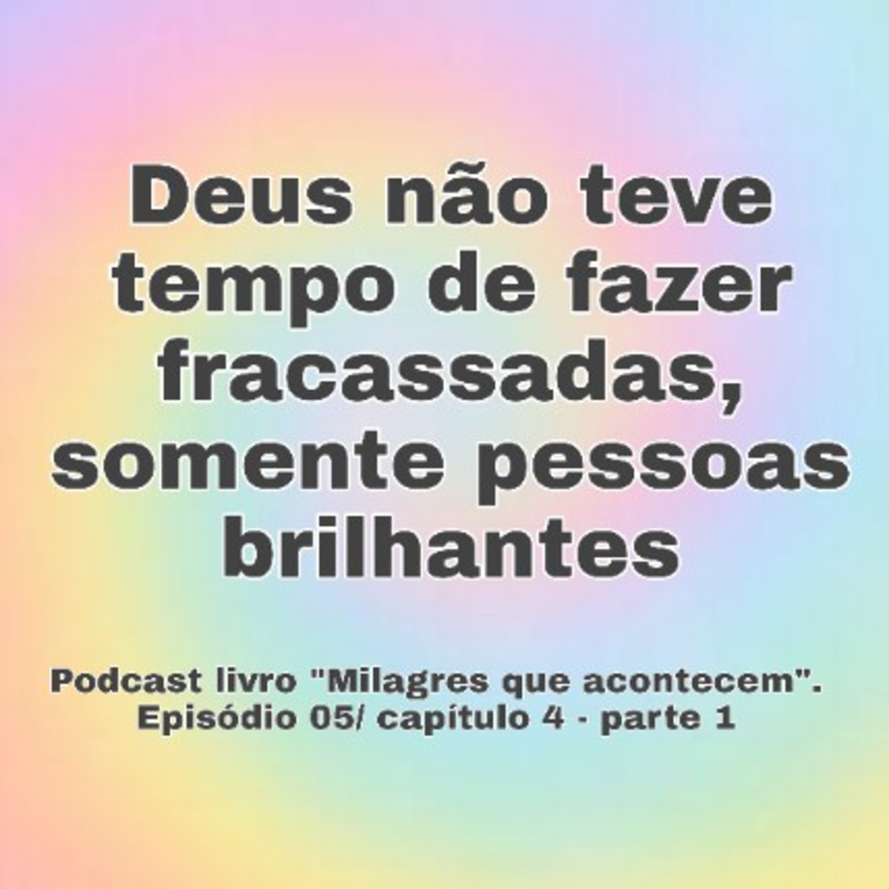 Livro Milagres Que Acontecem - episódio 1