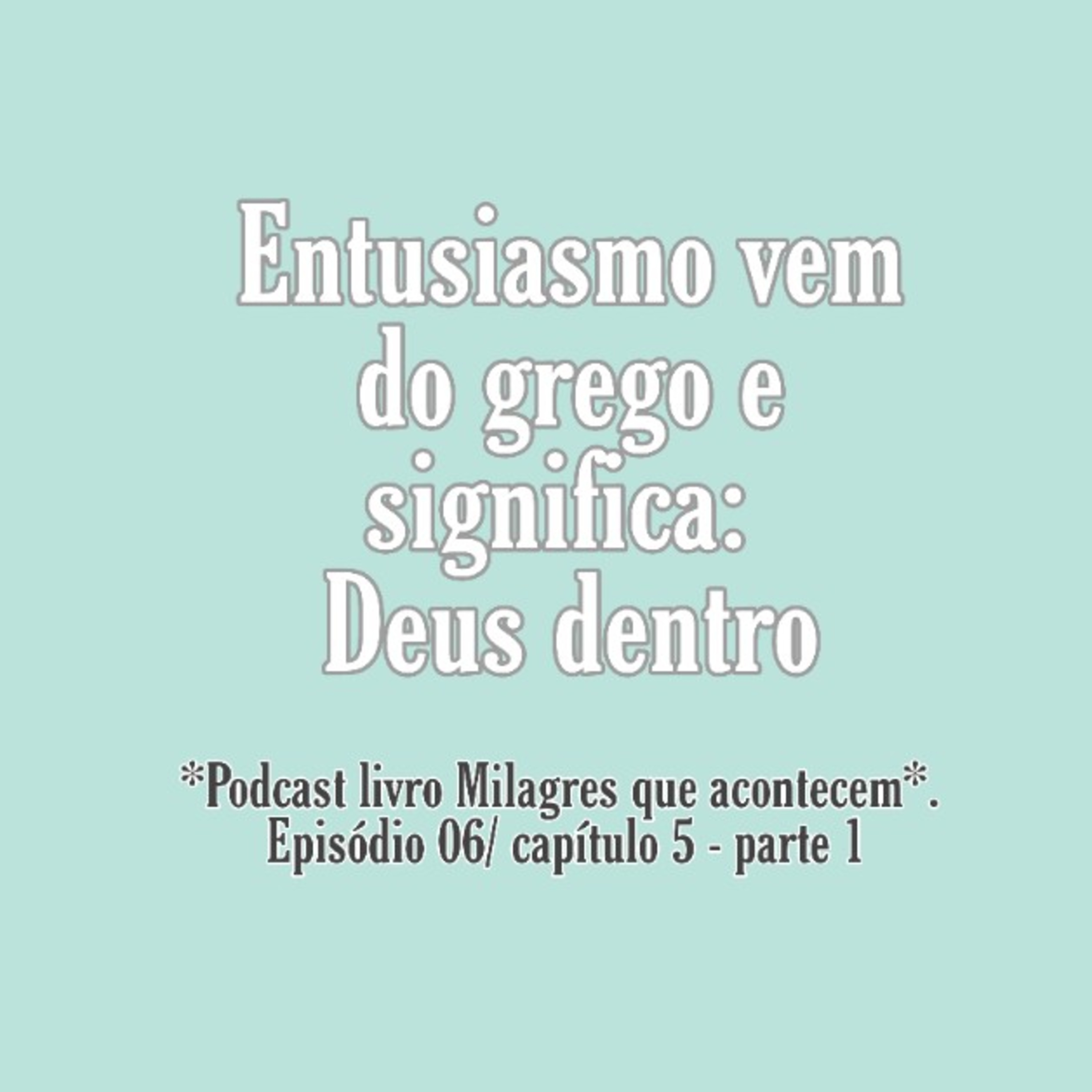 Livro Milagres Que Acontecem - episódio 1