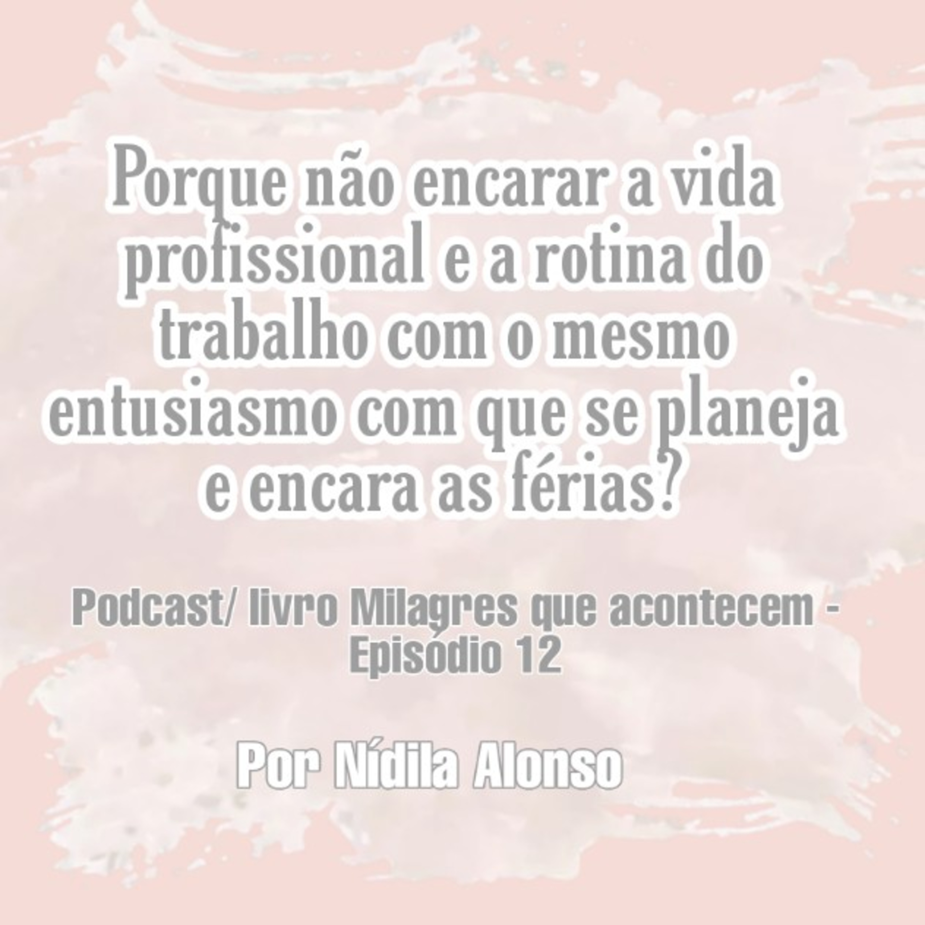 Livro Milagres Que Acontecem - episódio 1