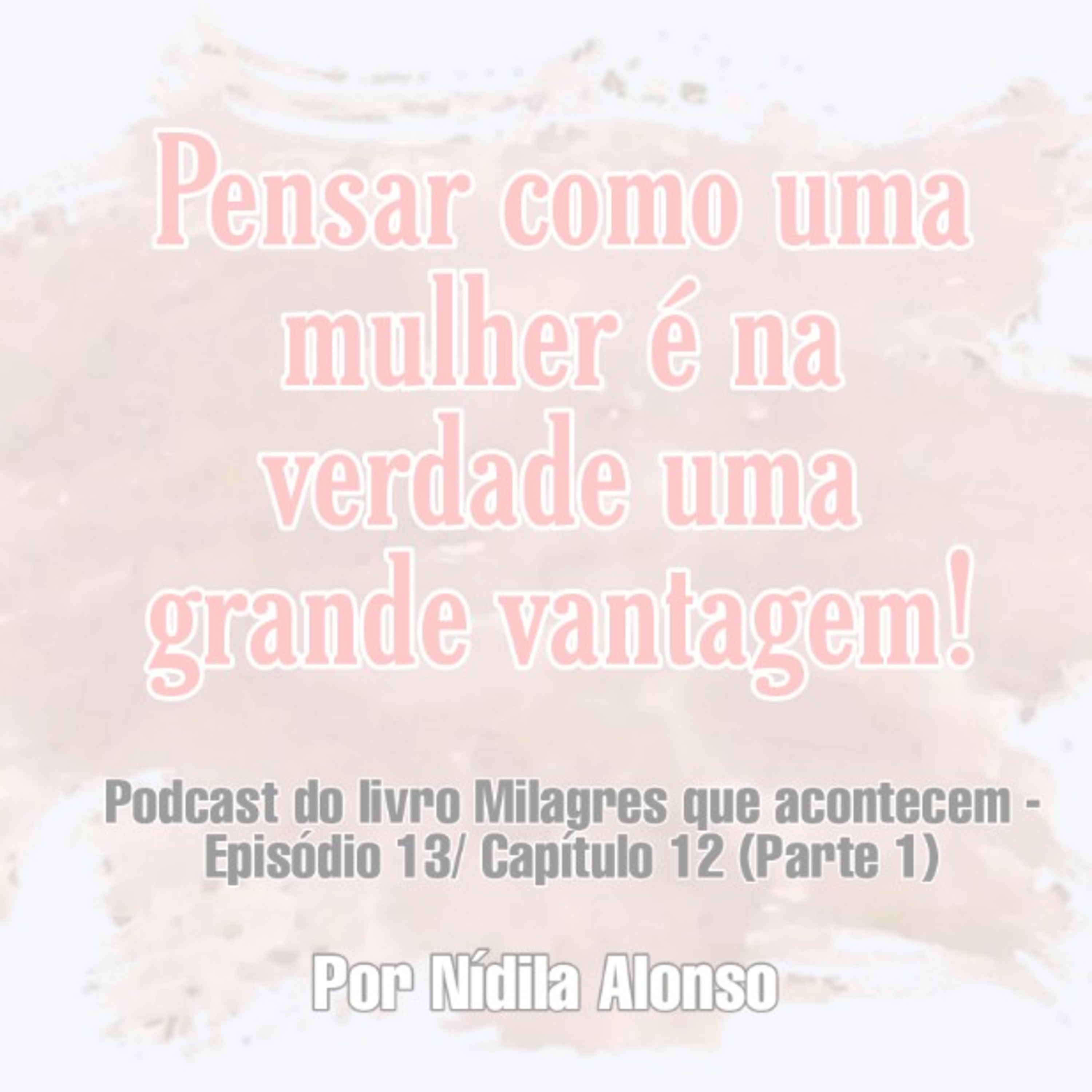 Livro Milagres Que Acontecem - episódio 1
