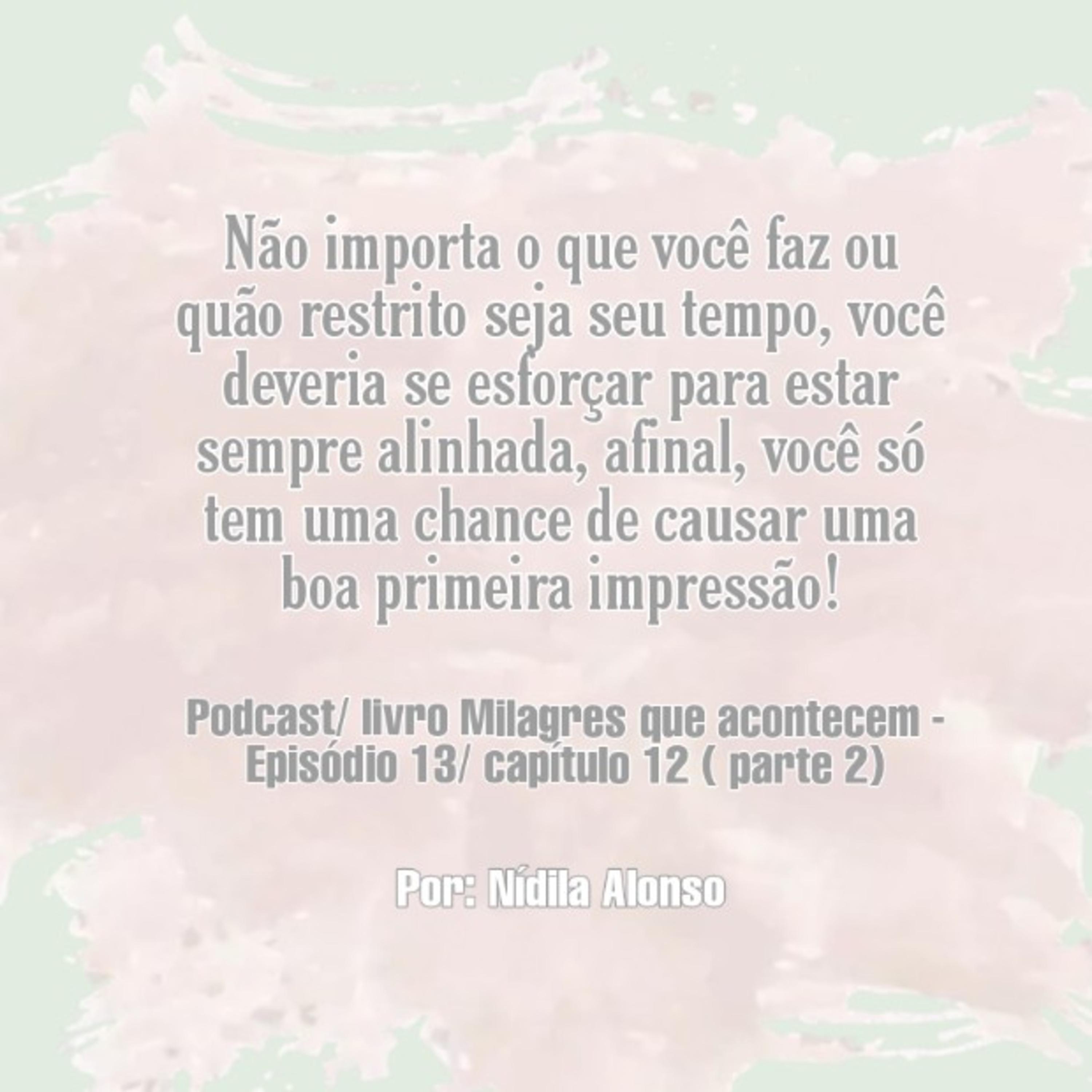 Livro Milagres Que Acontecem - episódio 1