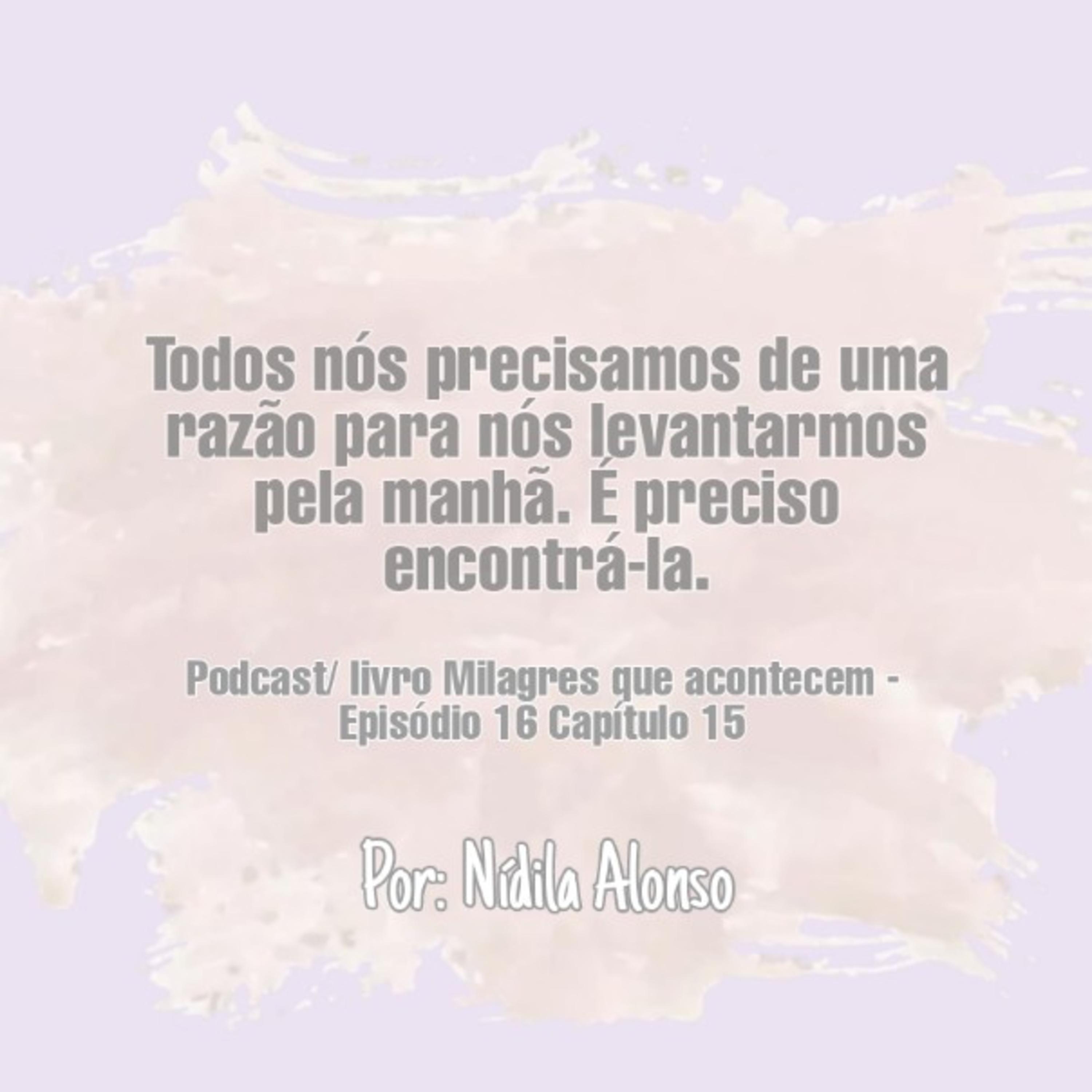 Livro Milagres Que Acontecem - episódio 1