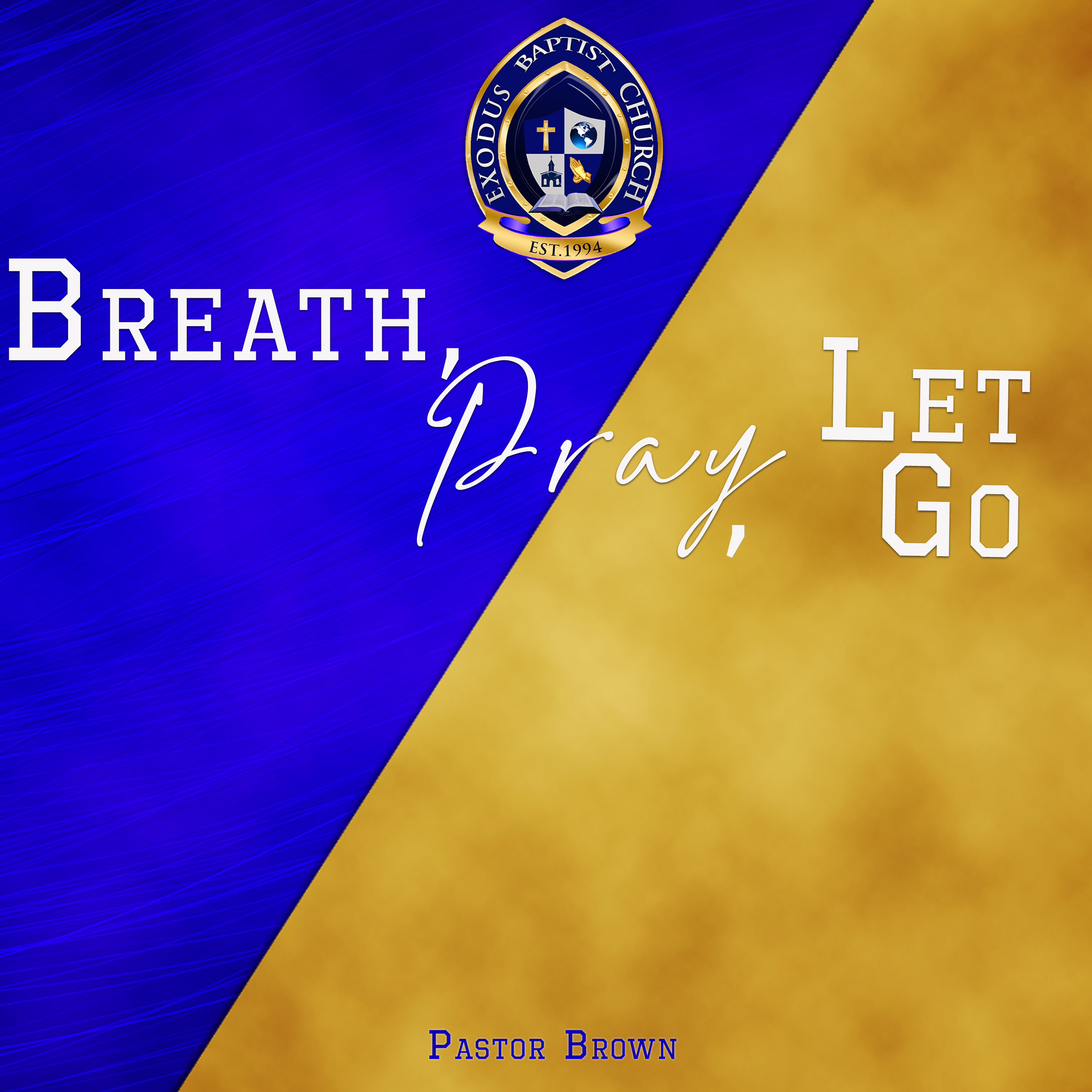 Breathe, Pray, Let Go episode artwork