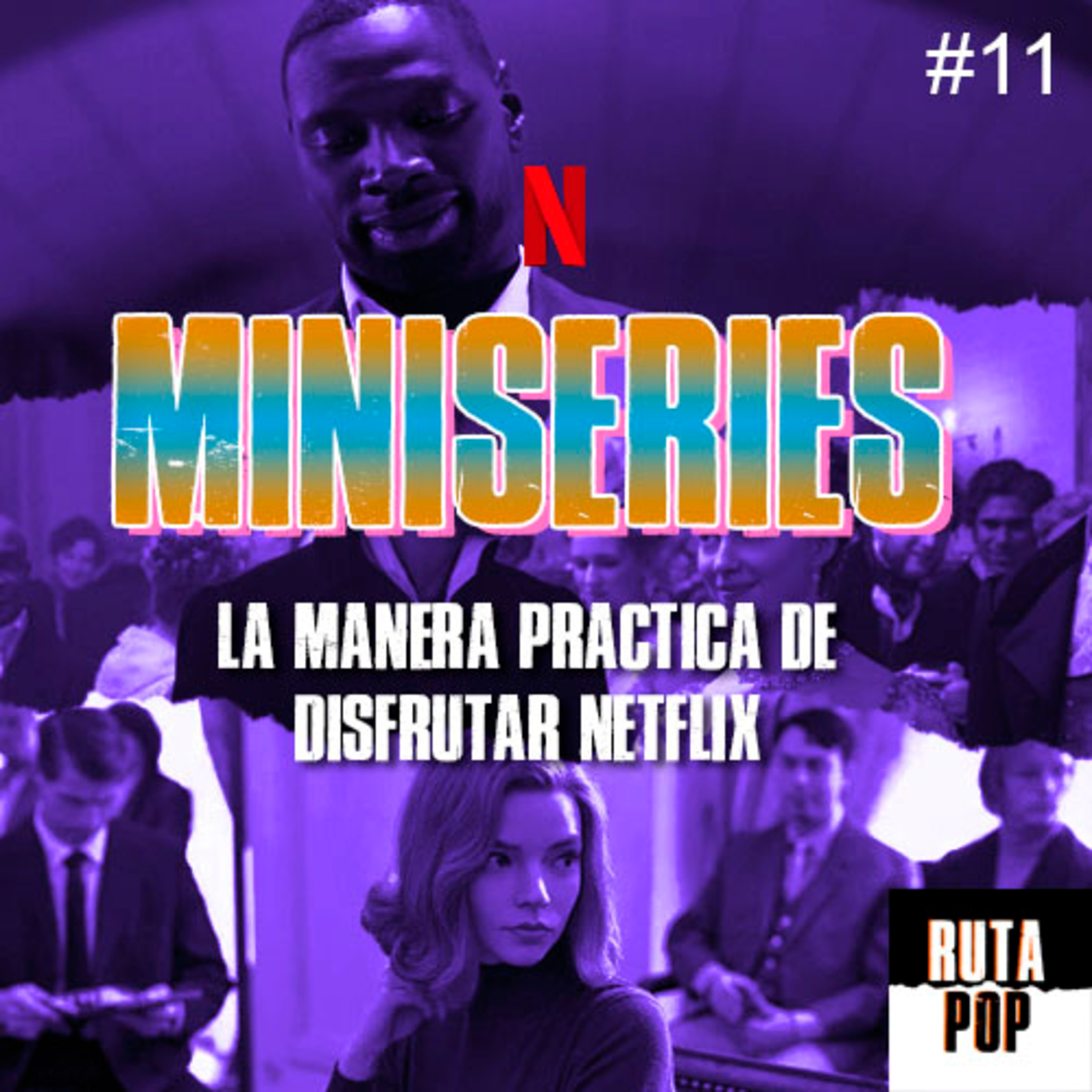 Episodio #11: Miniseries episode artwork
