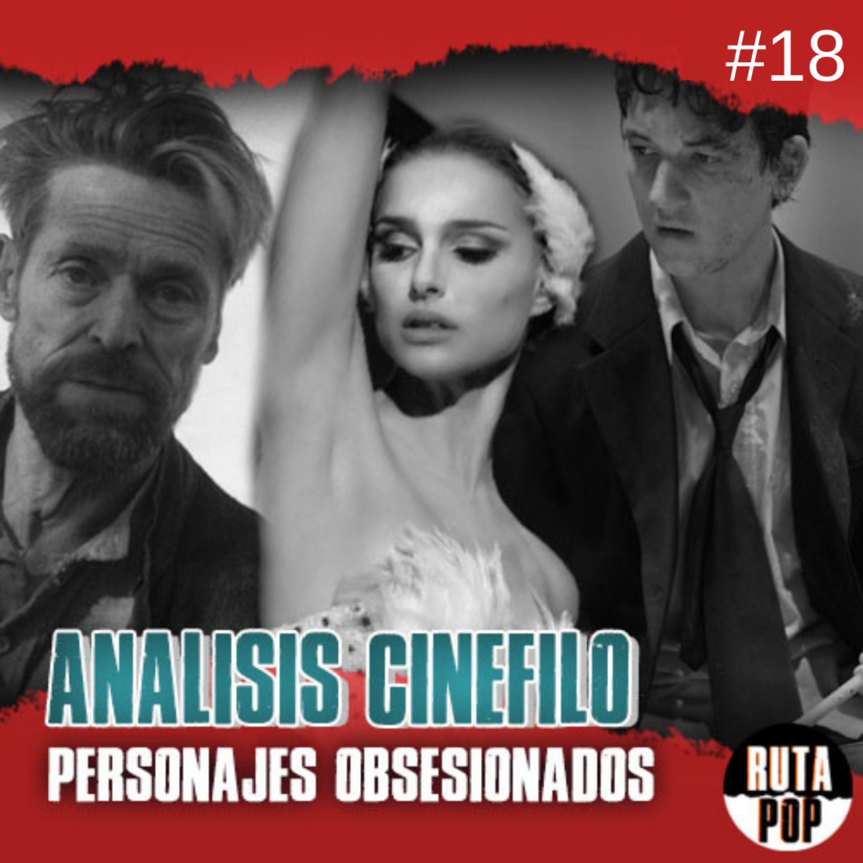 Episodio #18 - Análisis cinéfilo sobre personajes obsesionados episode artwork