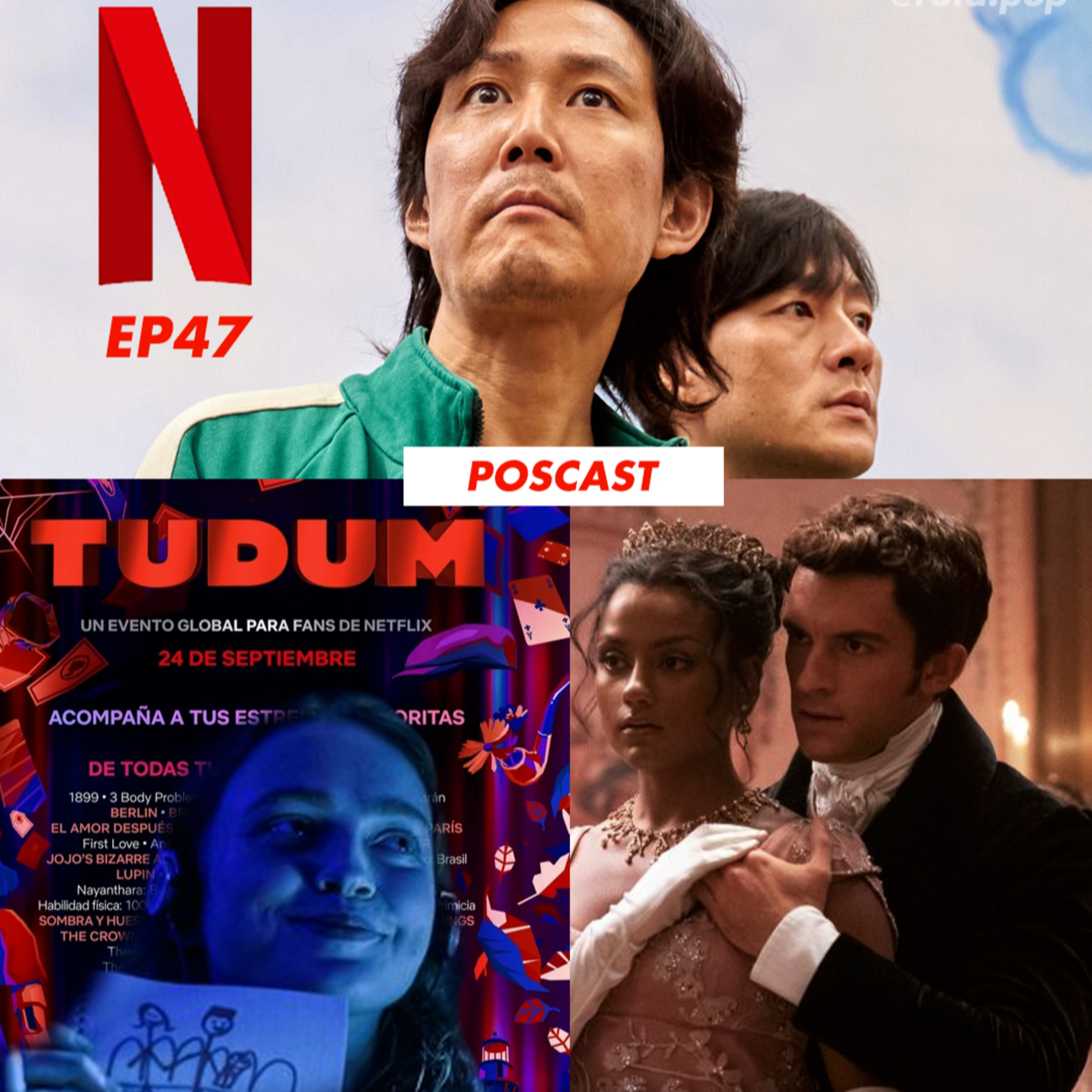 Episodi #47: Tudum - Netflix se viene con todo episode artwork