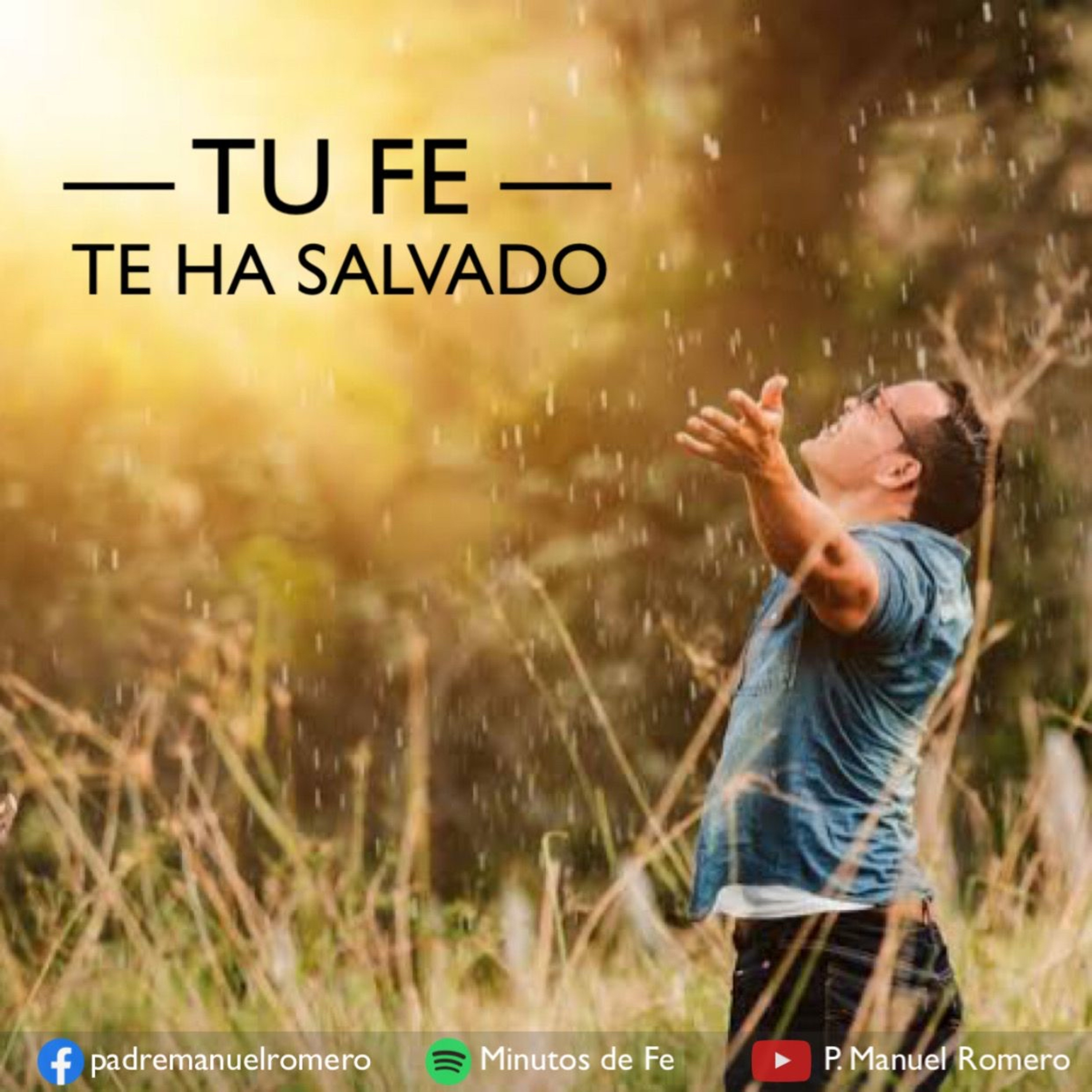 TU FE TE HA SALVADO episode artwork