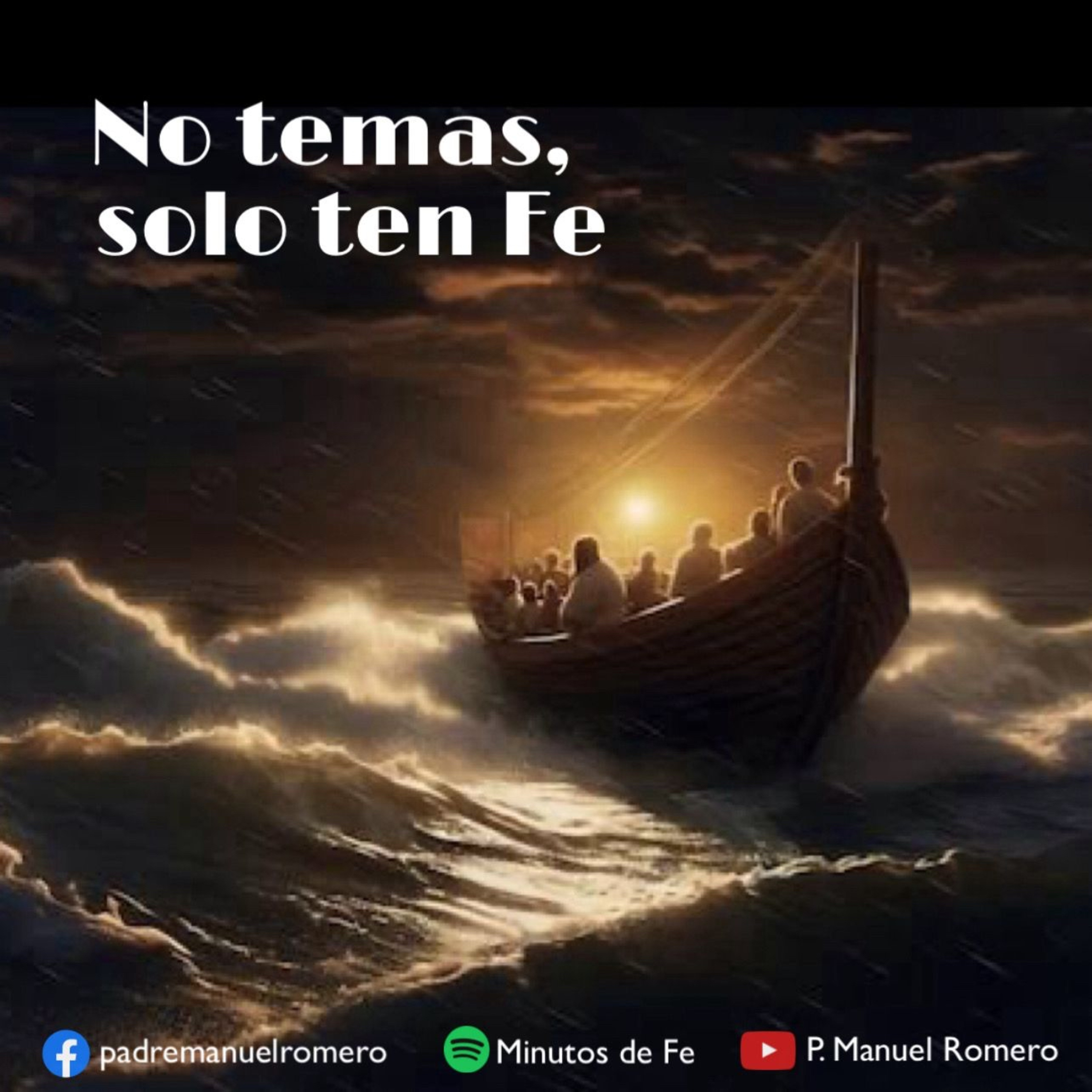 NO TEMAS, SOLO TEN FE episode artwork