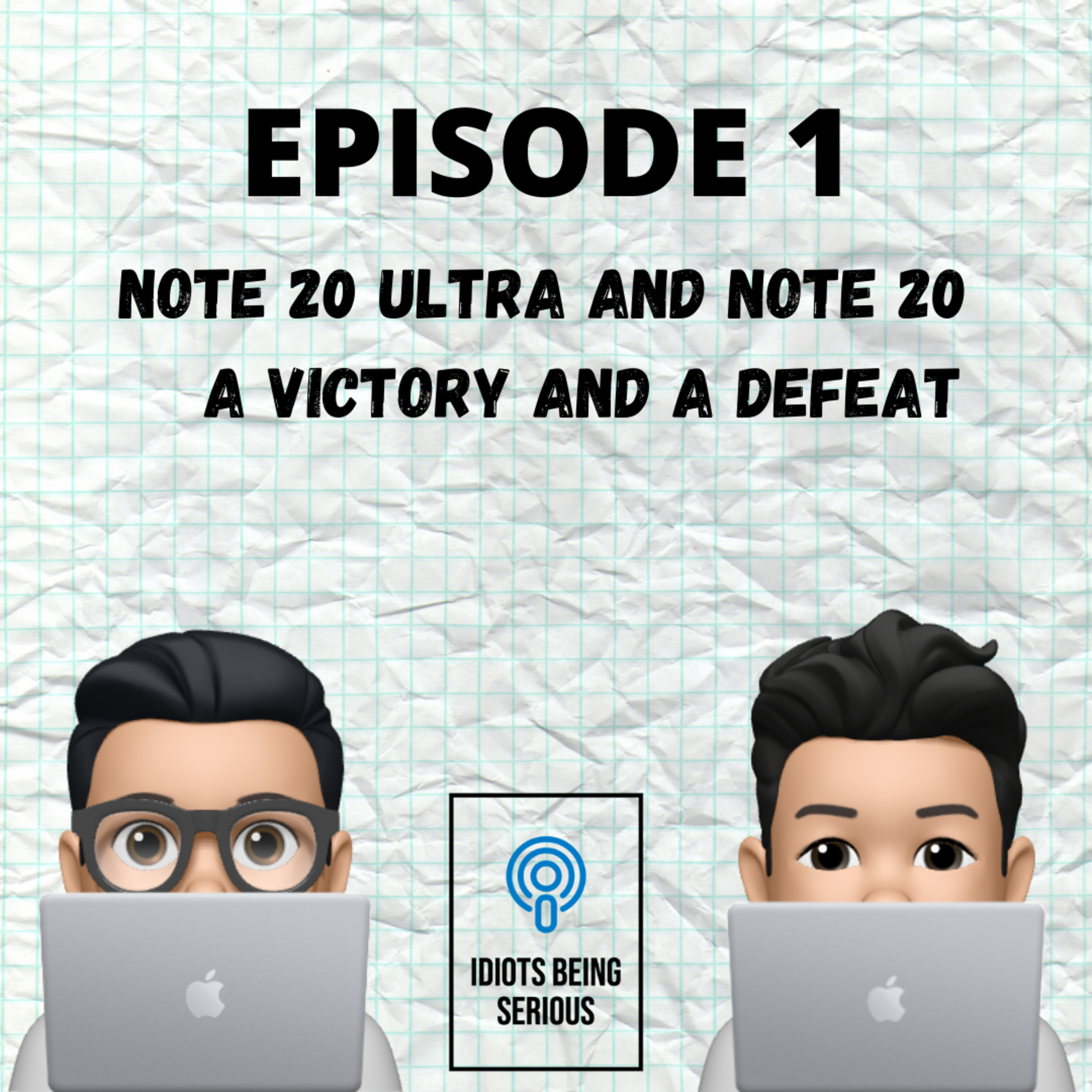 Note 20 Ultra and Note 20 - A Victory and A Defeat