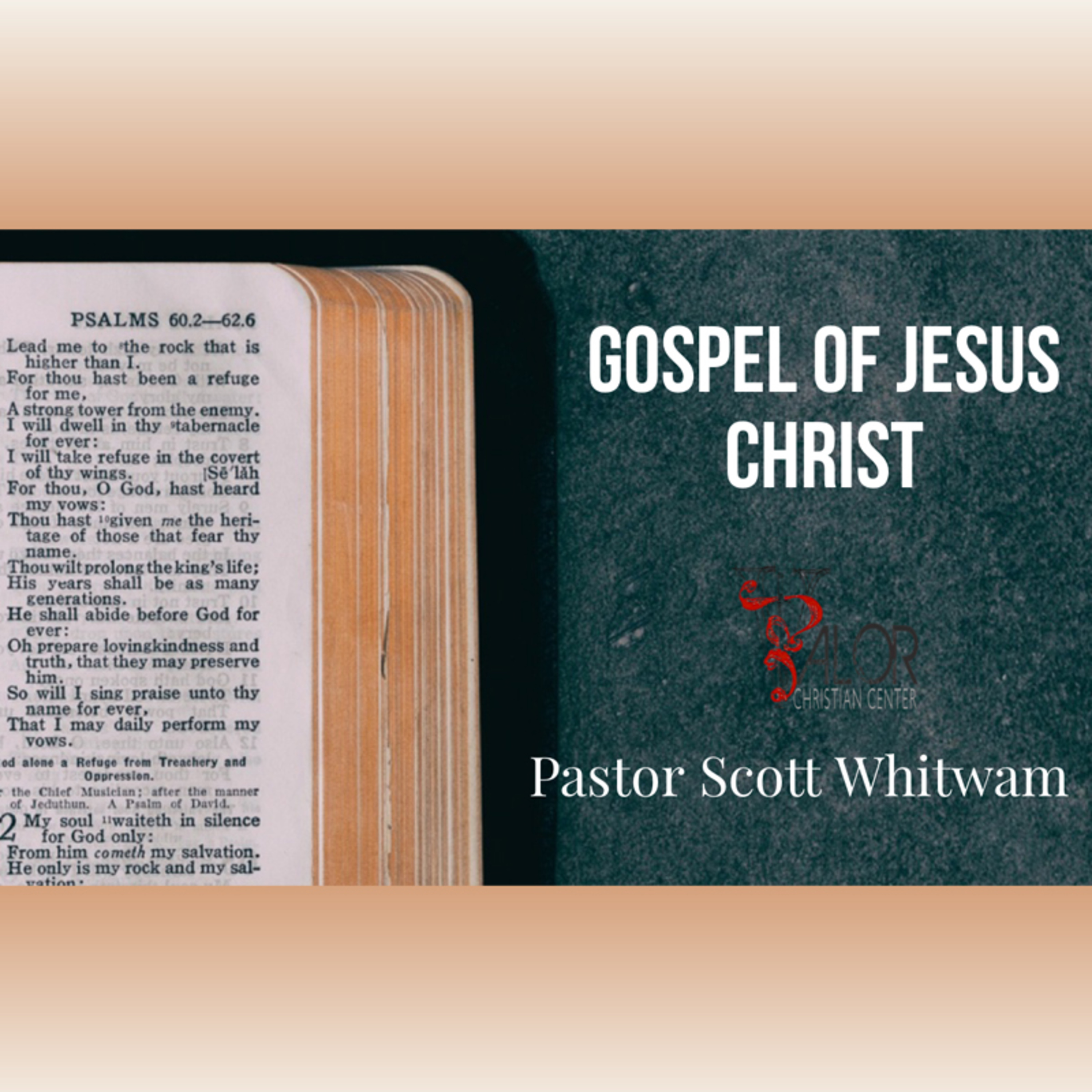 Gospel of Jesus Christ | ValorCC | Pastor Scott Whitwam episode artwork
