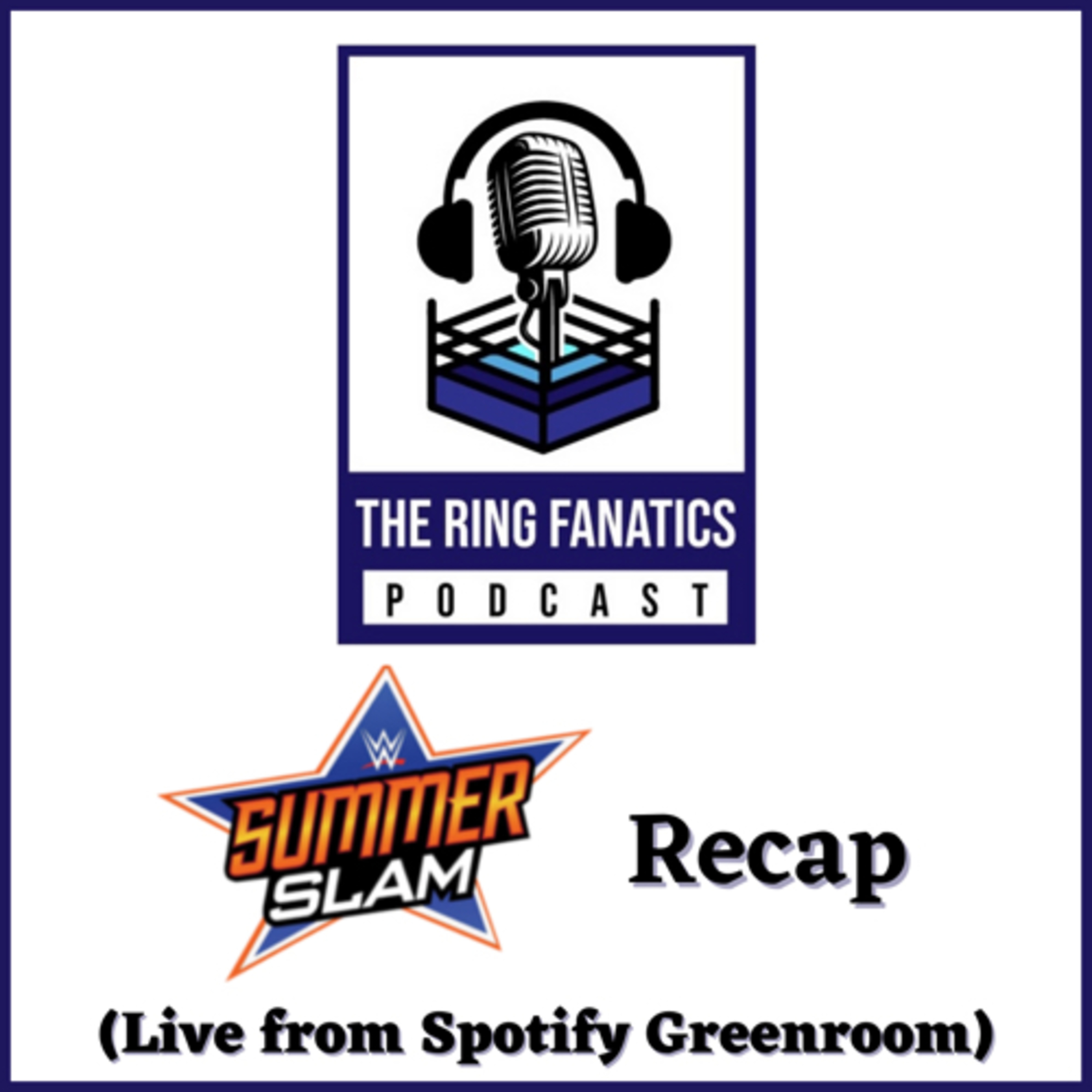 Spotify Greenroom Session: WWE SummerSlam 2021 Recap episode artwork