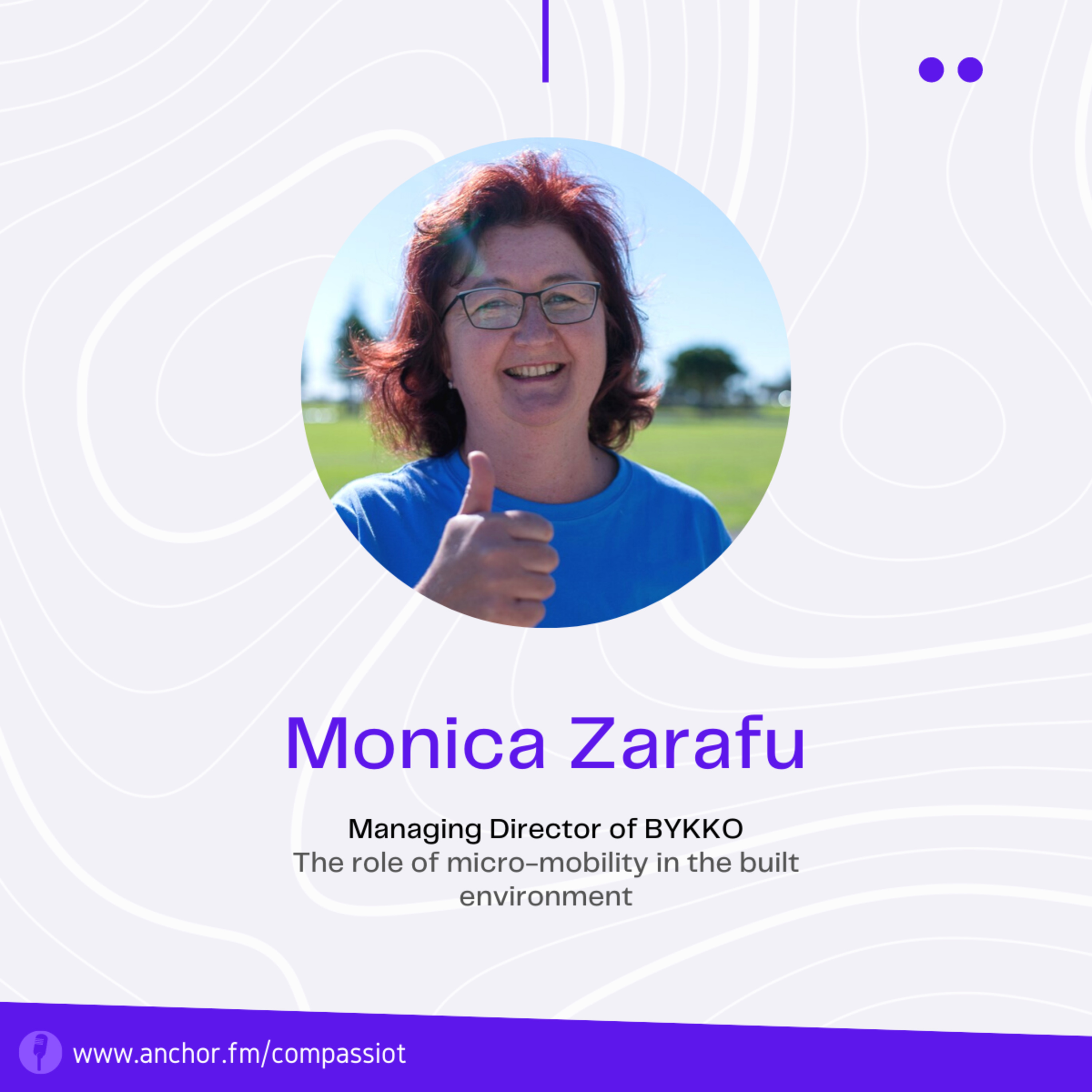 The role of micro-mobility and shared mobility in the built environment | Interview with Monica Zarafu episode artwork