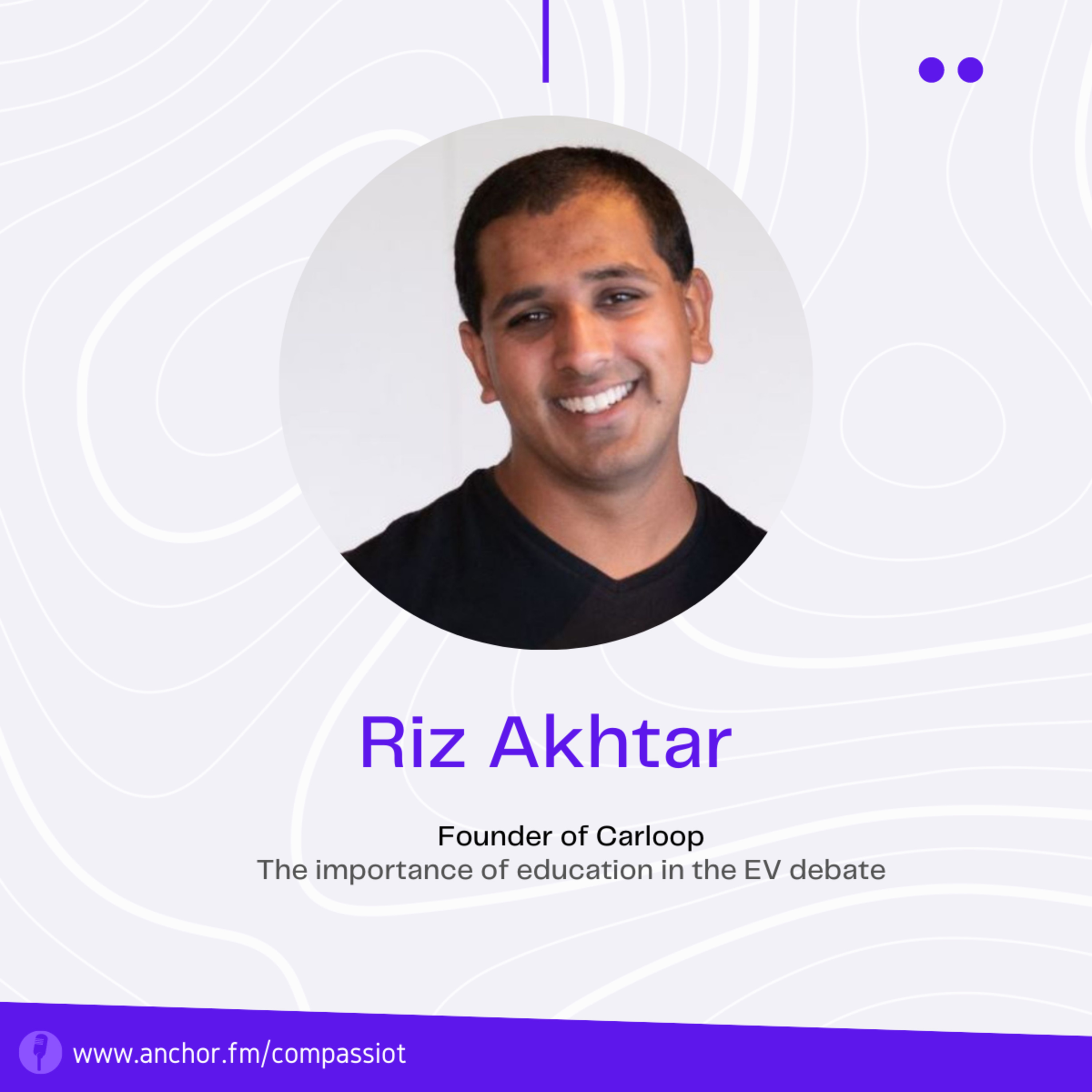 The importance of education in the EV debate | Interview with Riz Akhtar  episode artwork