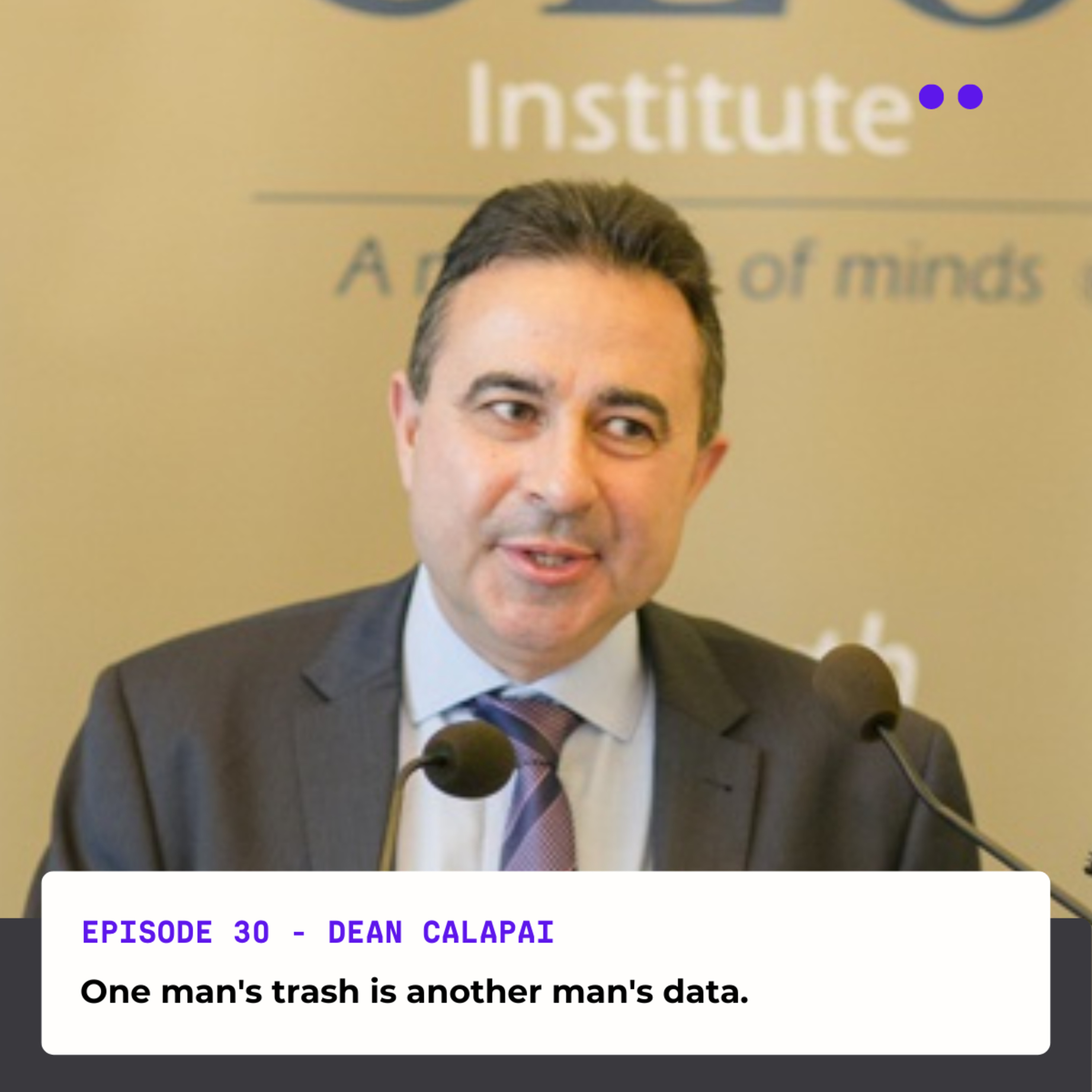 One Man's Trash is Another Man's Data | Interview with Dean Calapai episode artwork
