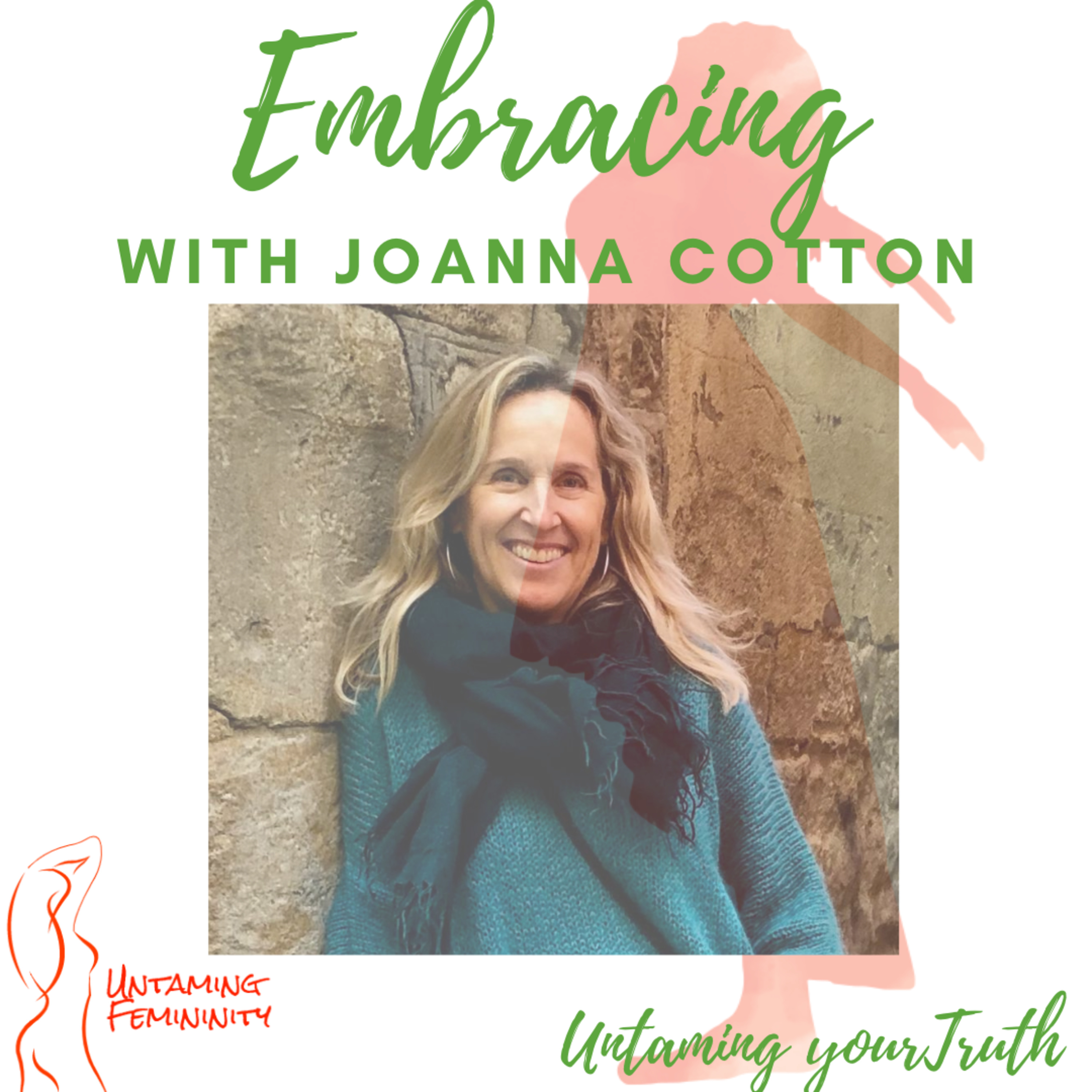 Untaming Femininity Podcast