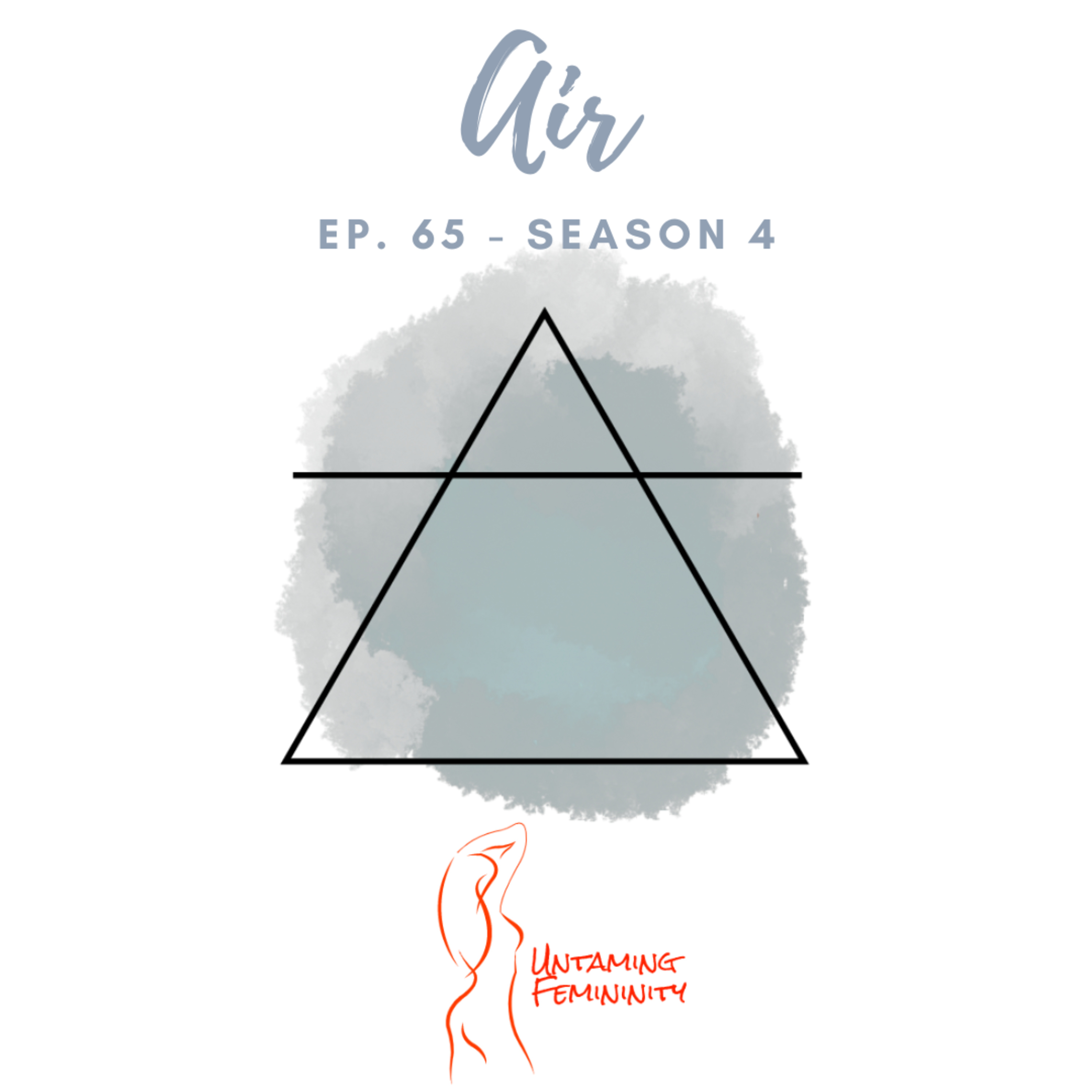 Untaming Femininity Podcast