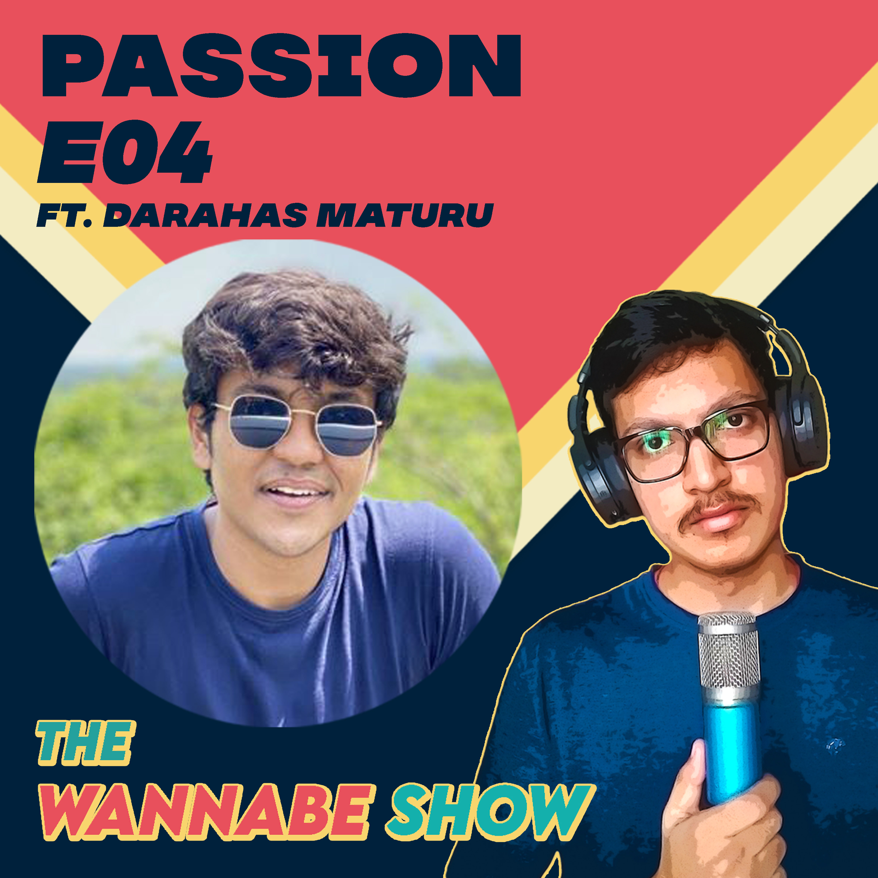 The Wannabe Show with Sooraj Matta