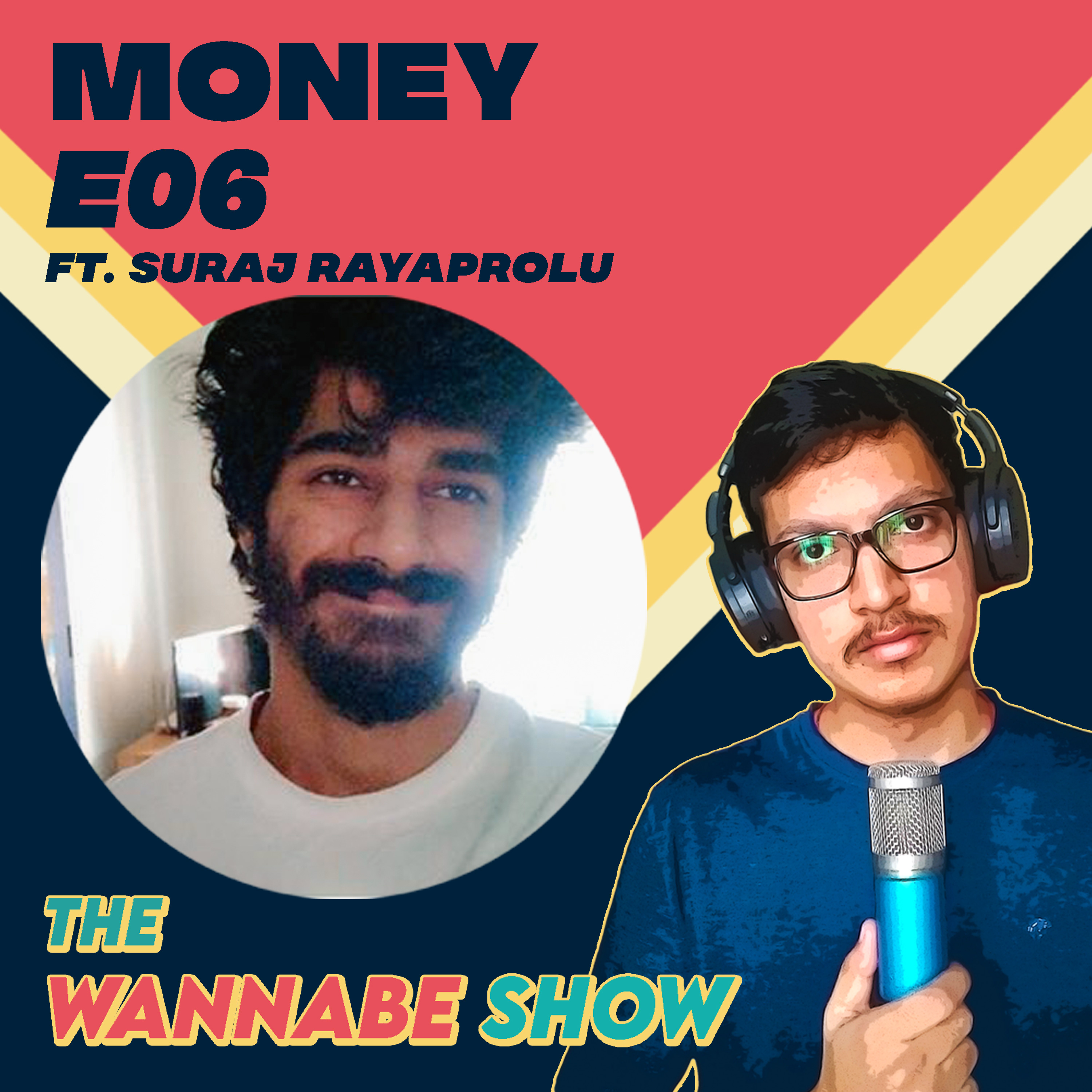 The Wannabe Show with Sooraj Matta