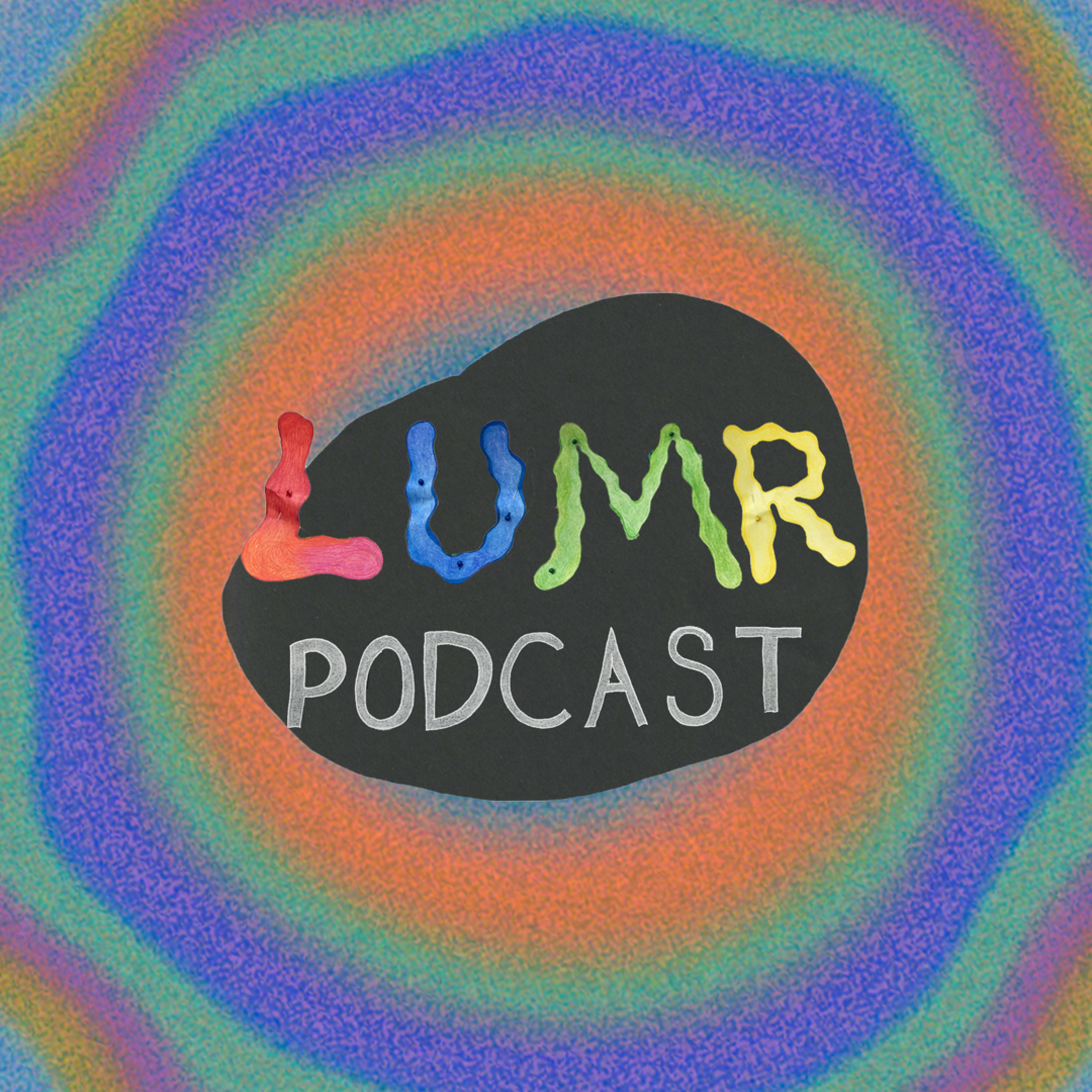 LUMR Pod Ep.13 Soft Girls and Boys Club episode artwork