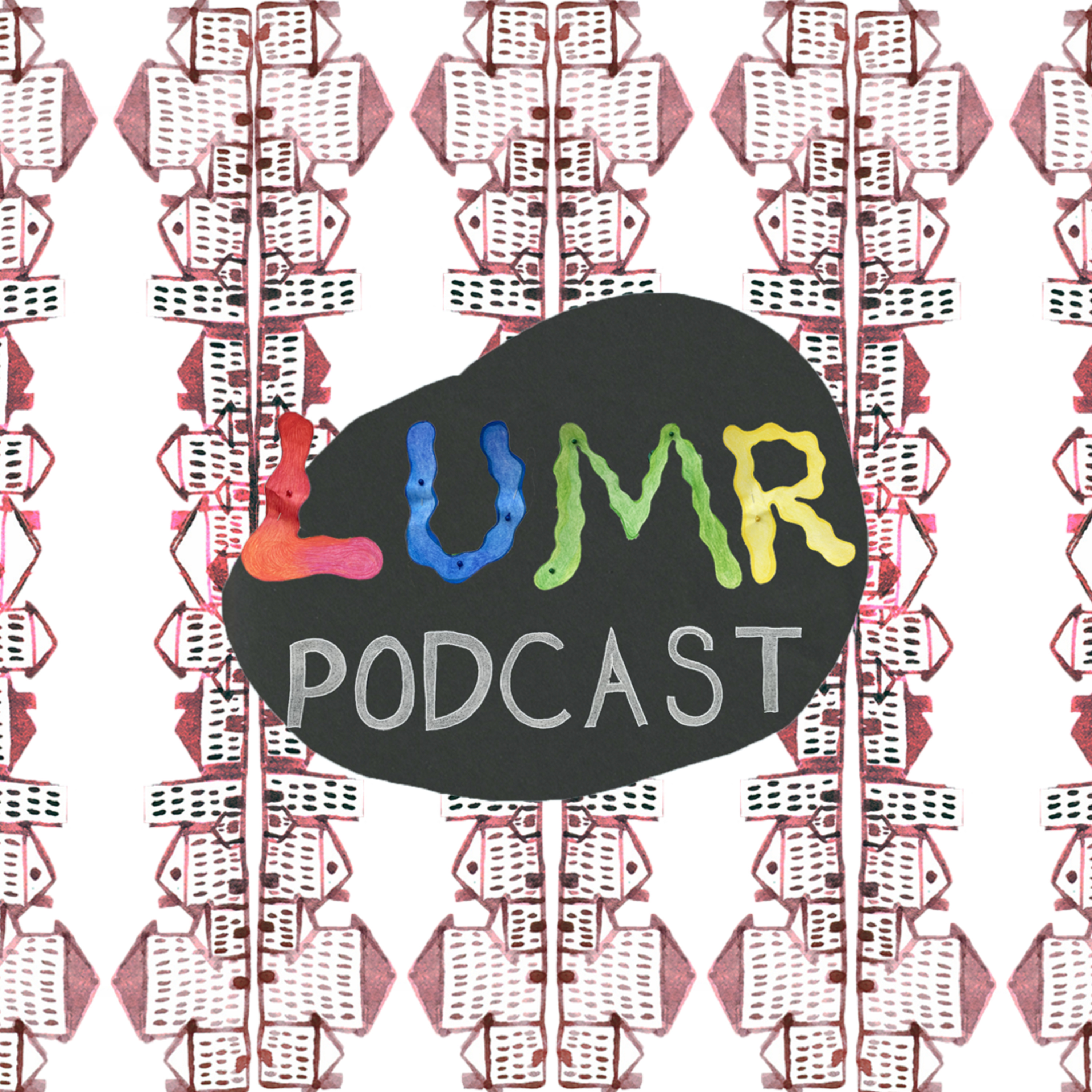 LUMR Pod Ep. 17 Mirella episode artwork