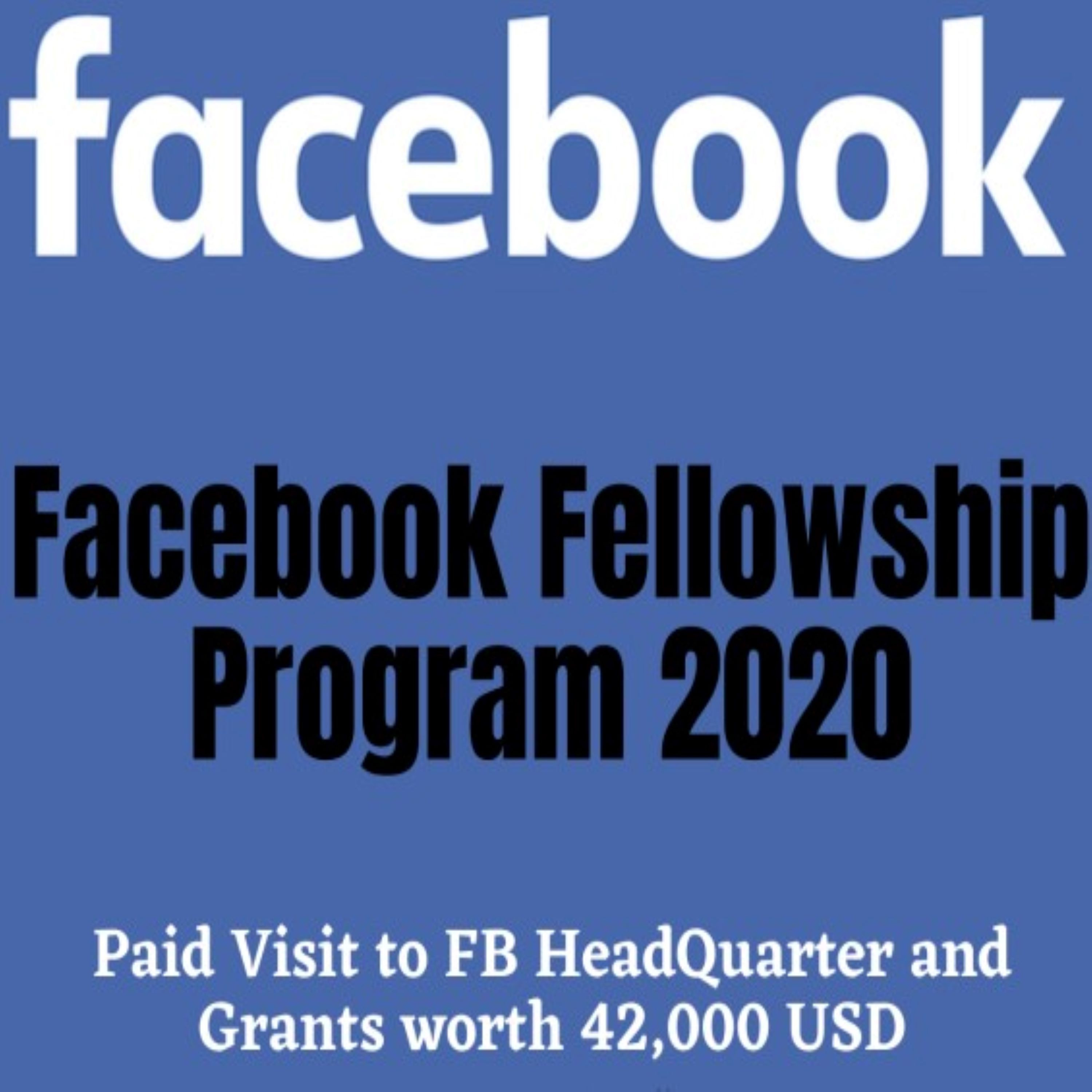 Facebook Fellowship Program for Ph.D Scholars | $ 42,000 Annual Stipend | Facebook Fellowship