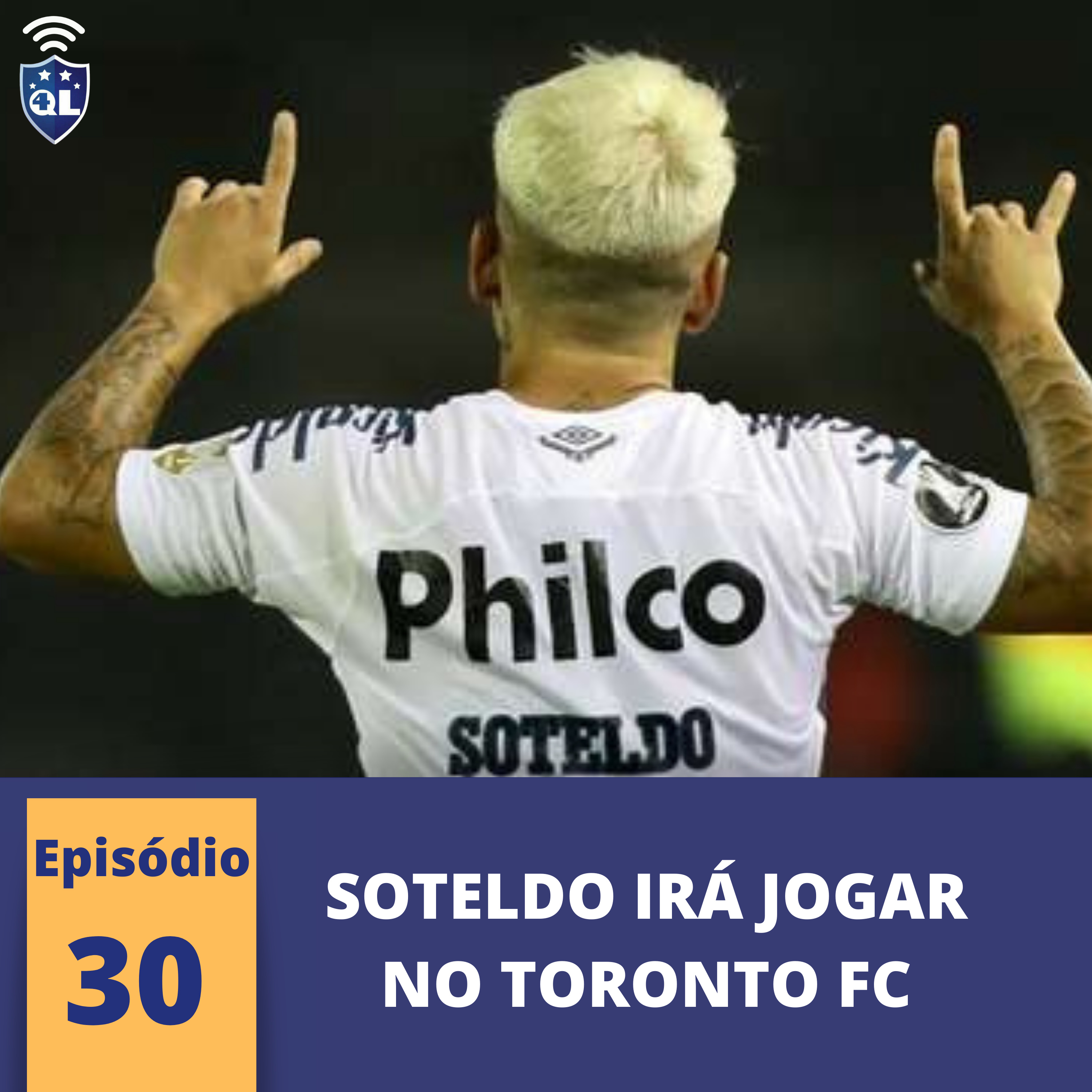 QL News #30 - Soteldo no Toronto FC, torcida do Corinthians protesta e mais. episode artwork