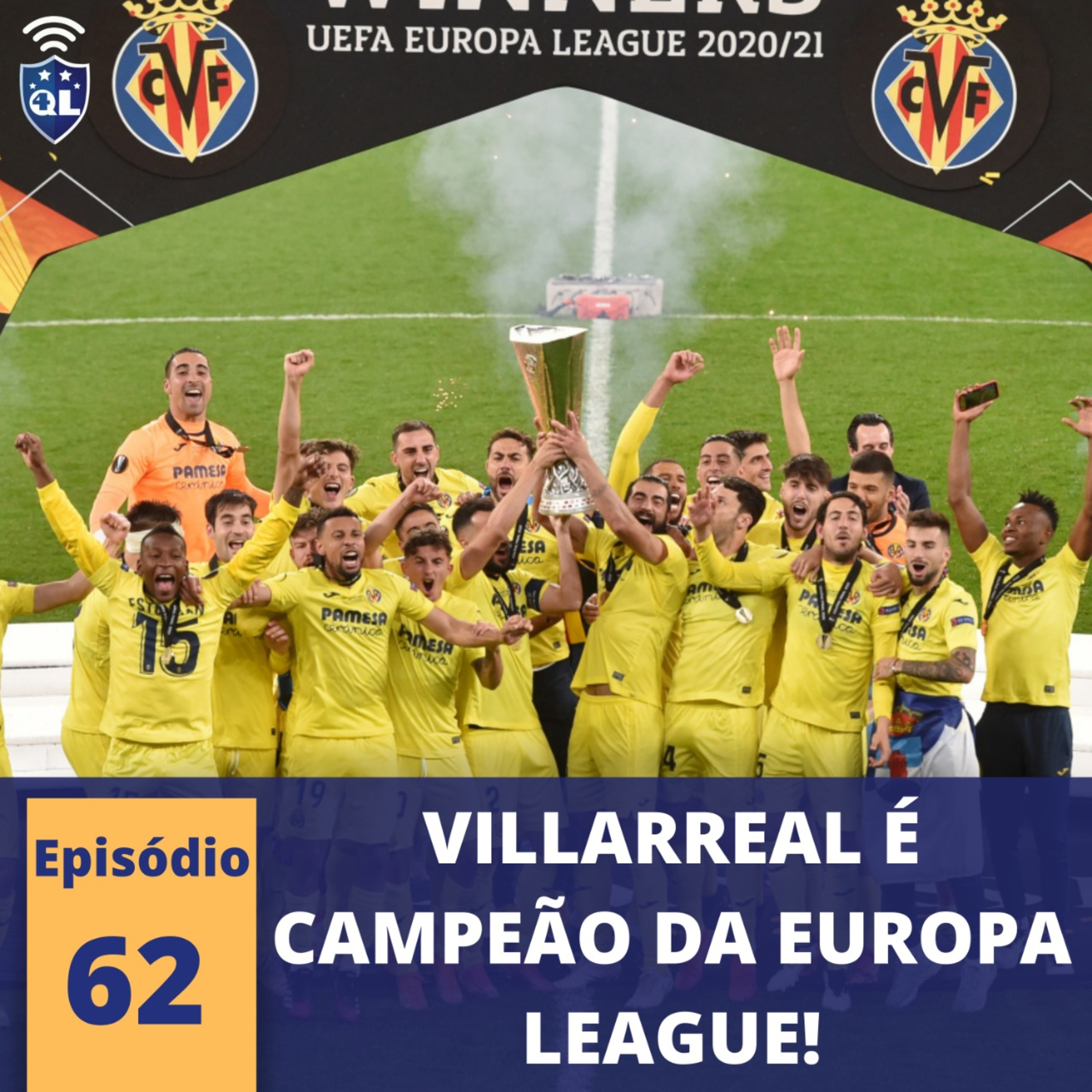 QL News #62 - Villarreal Campeão; Zidane e Conte desempregados e Santos contrata dirigente. episode artwork
