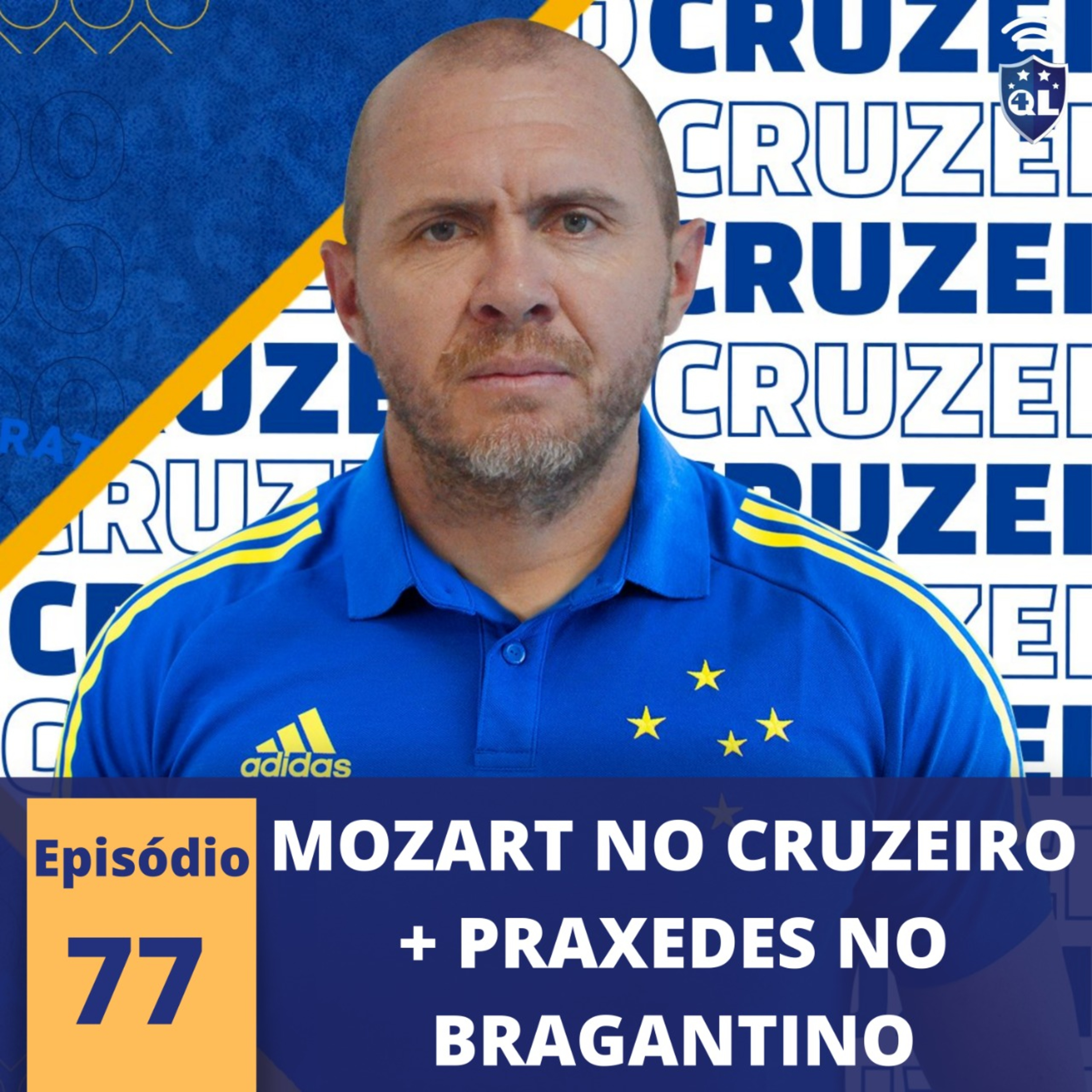 QL News #77 - Mozart no Cruzeiro; Praxedes a caminho do Bragantino; Guerrero fora da Copa América. episode artwork