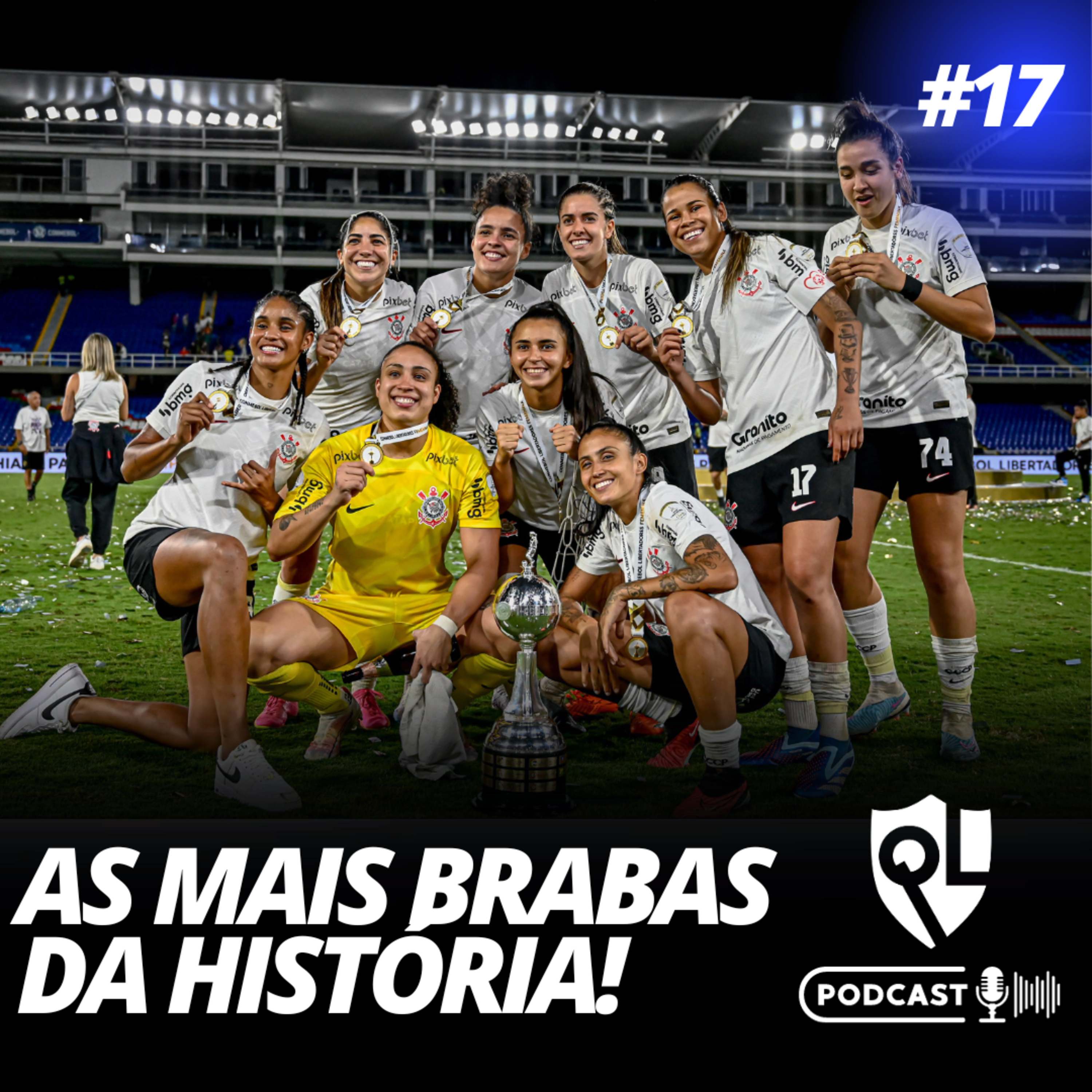 As Mais Brabas da História! #17 episode artwork