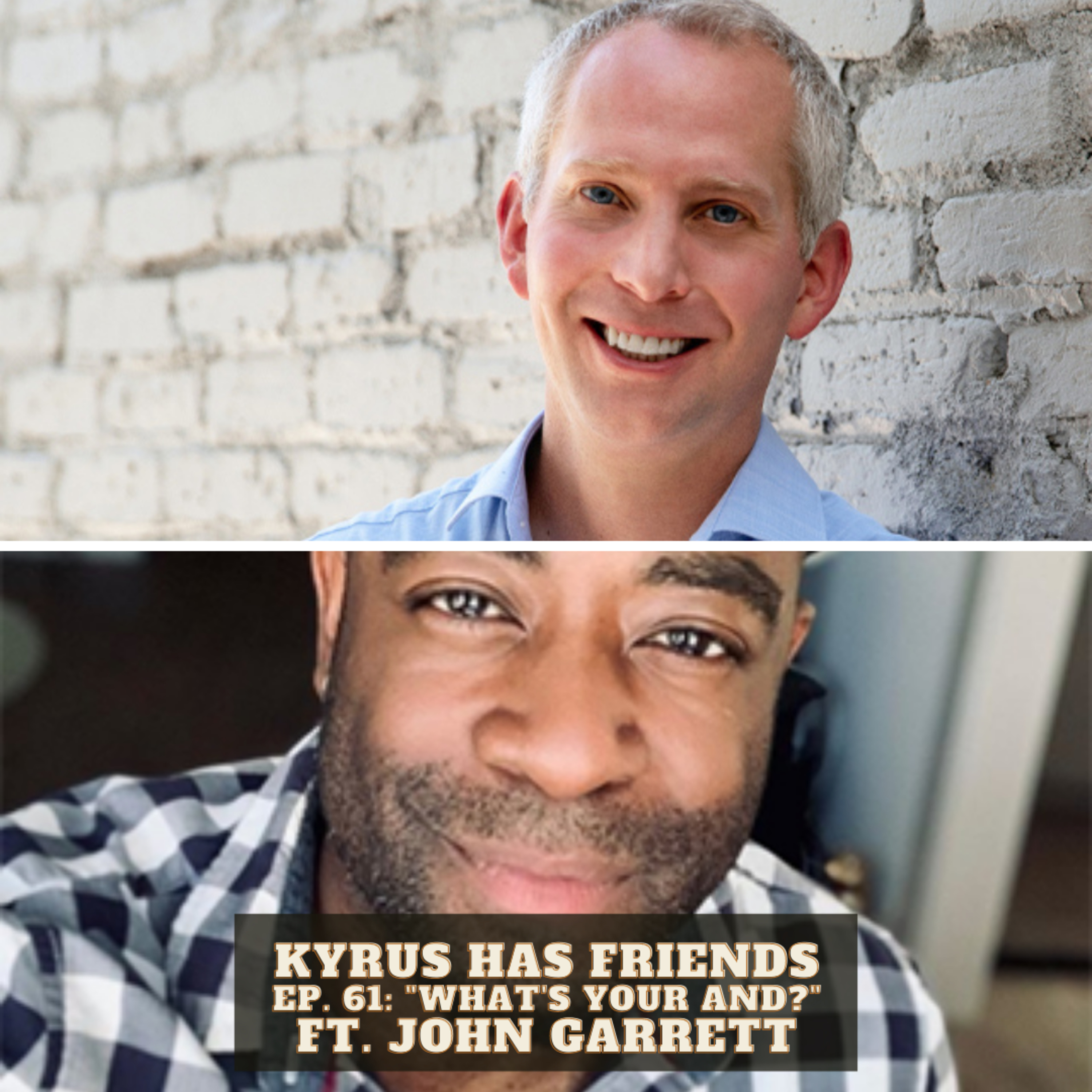 S1-E25: "What's Your 'And'?" - John Garrett | The Vibe With Ky Podcast episode artwork