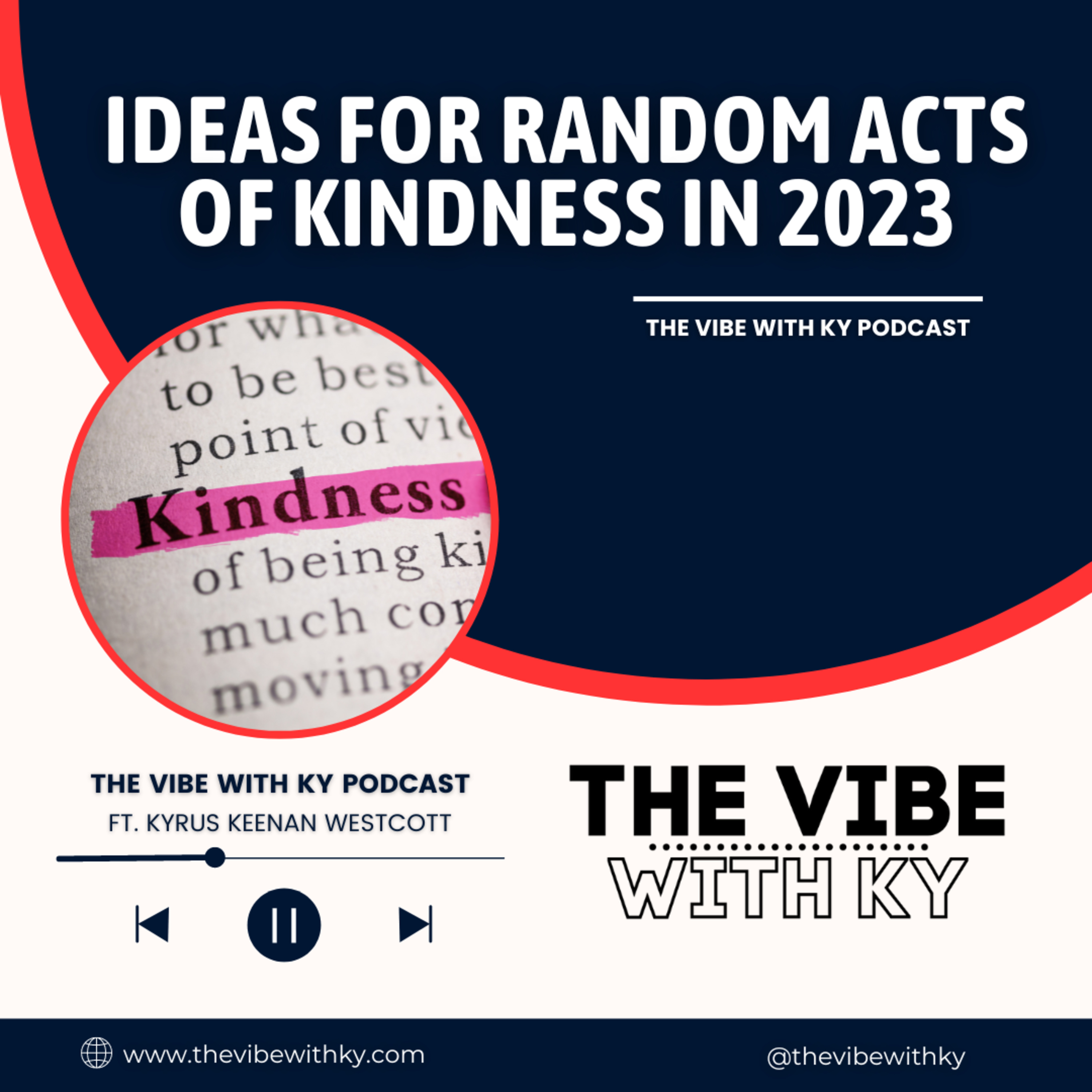 S3-E35: "Ideas for Random Acts of Kindness" | The Vibe With Ky Podcast episode artwork