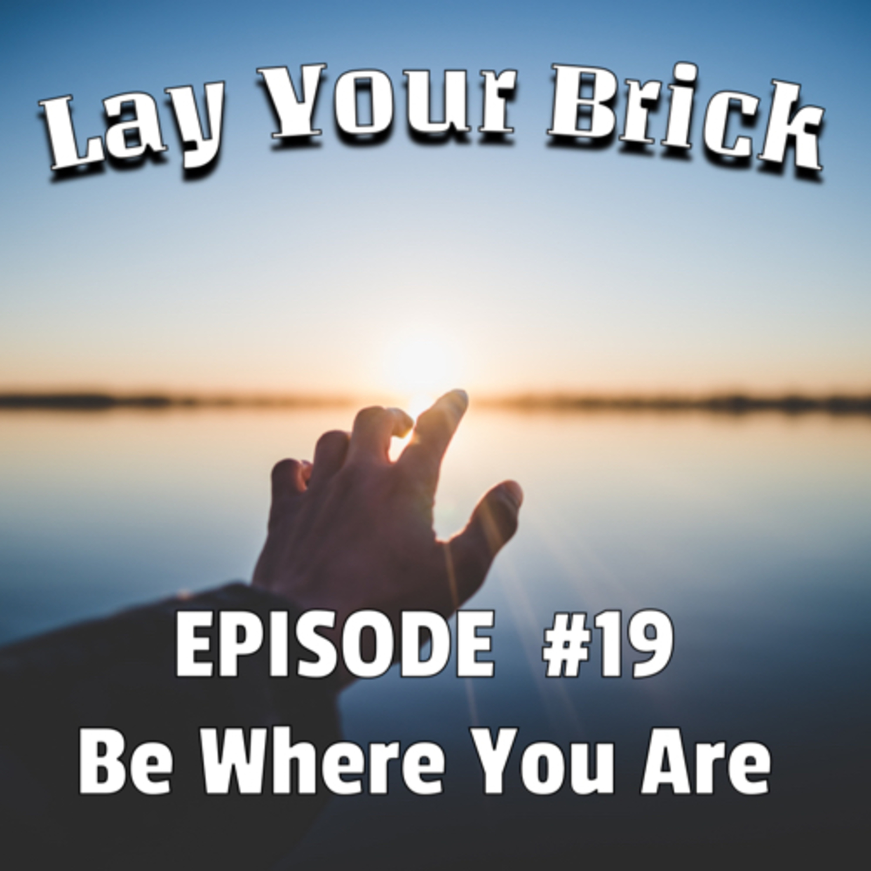 Lay Your Brick