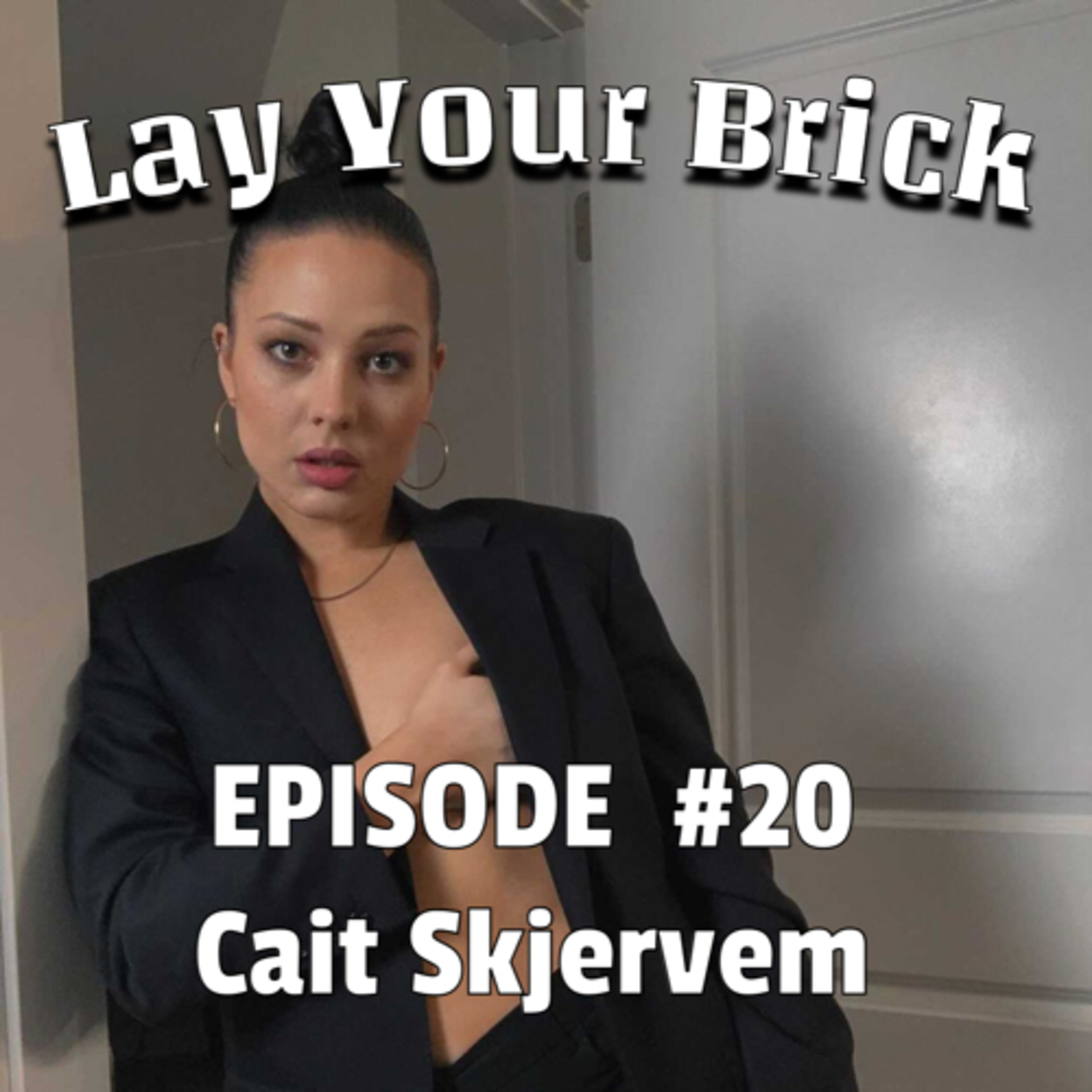 Lay Your Brick