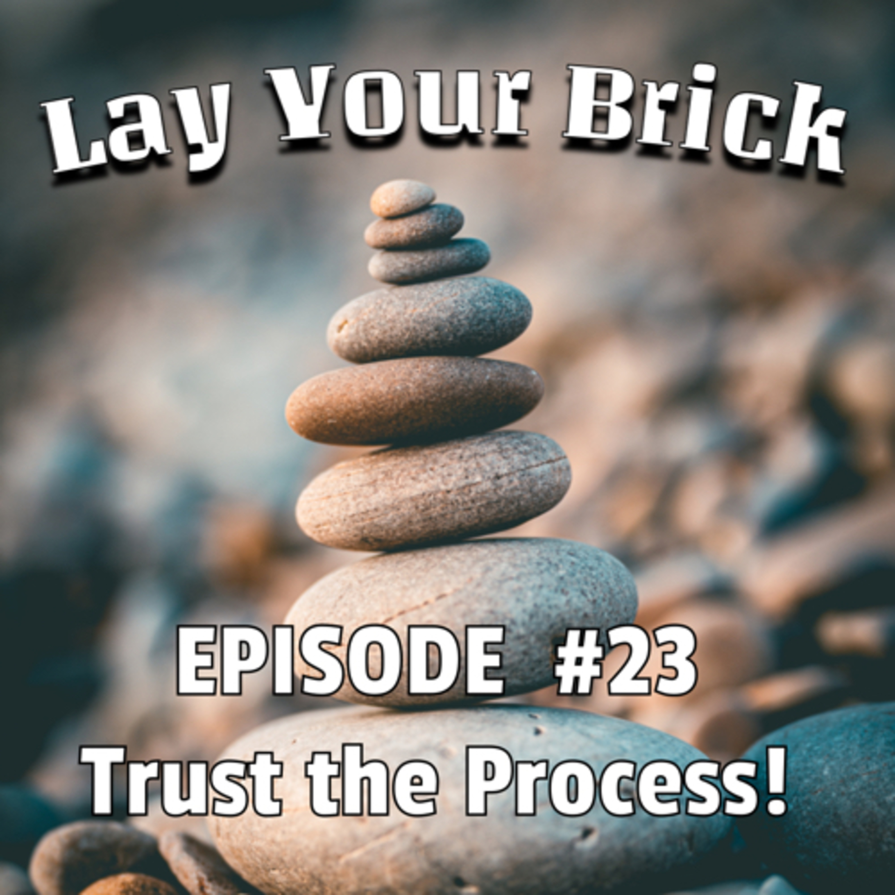 Lay Your Brick