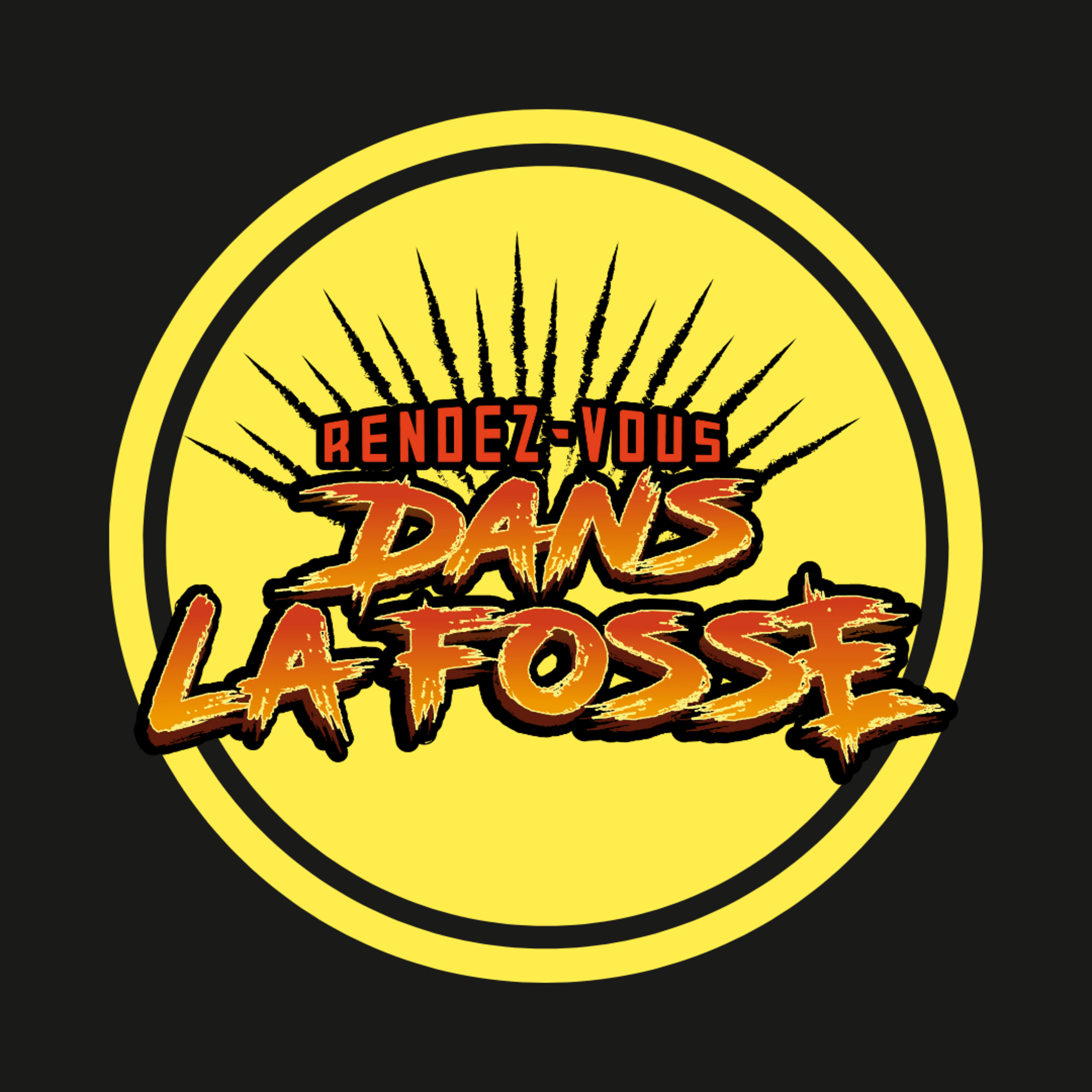 Rendez-vous dans la fosse