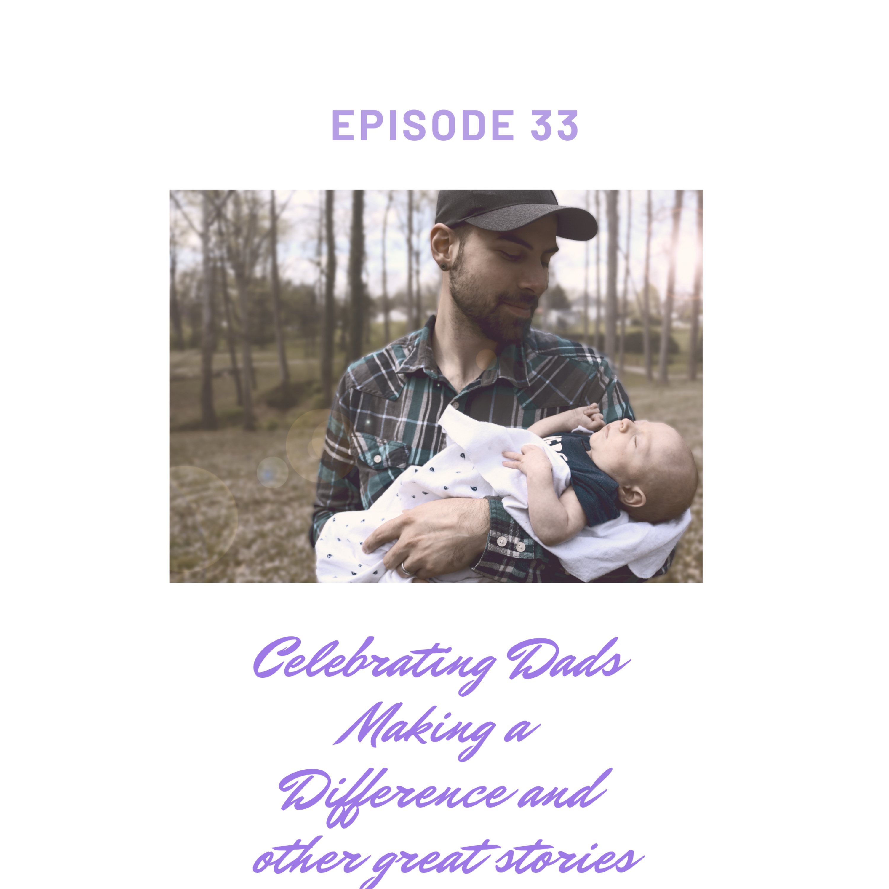 Dads Making a Difference, The Power of Flowers, and More Positive News in 10 Minutes or Less