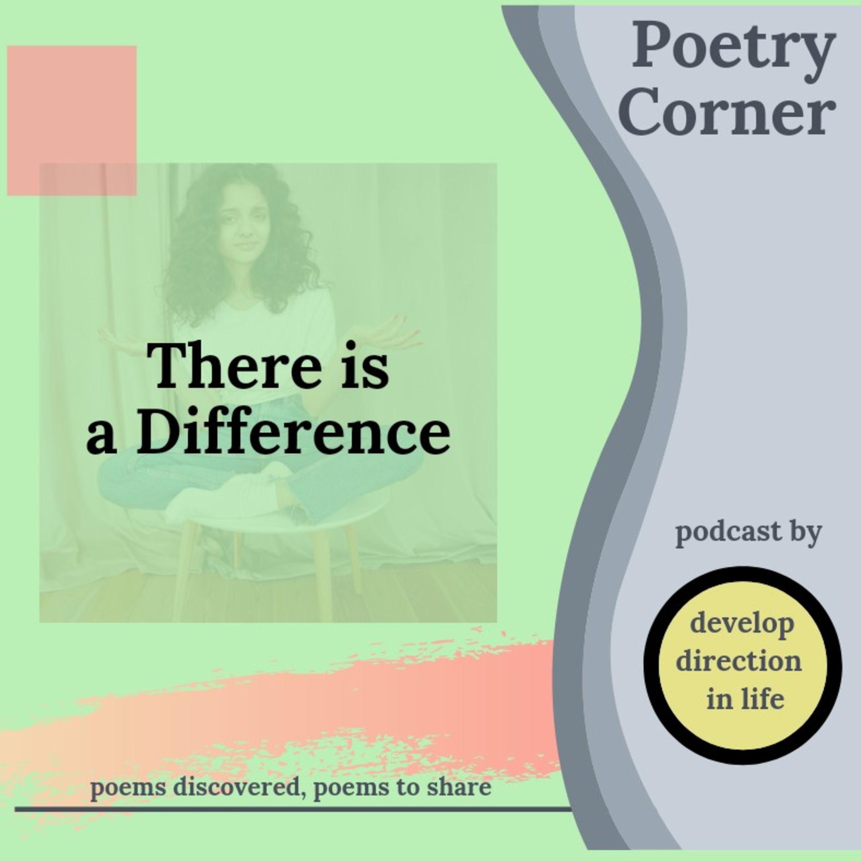 There is a Difference - Poetry Corner episode artwork