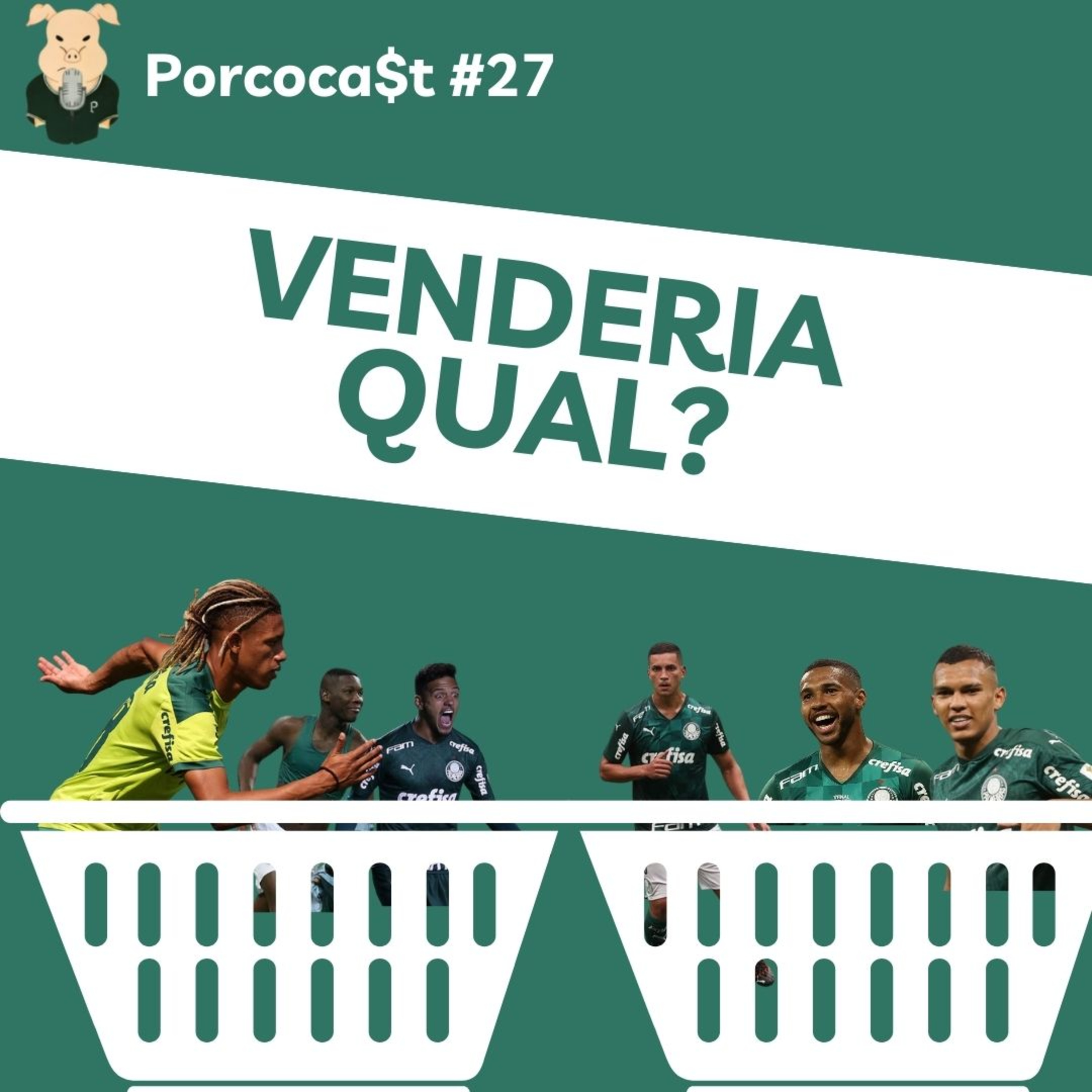 Porcocast #27- Qual 'Cria da Academia' você venderia primeiro? episode artwork